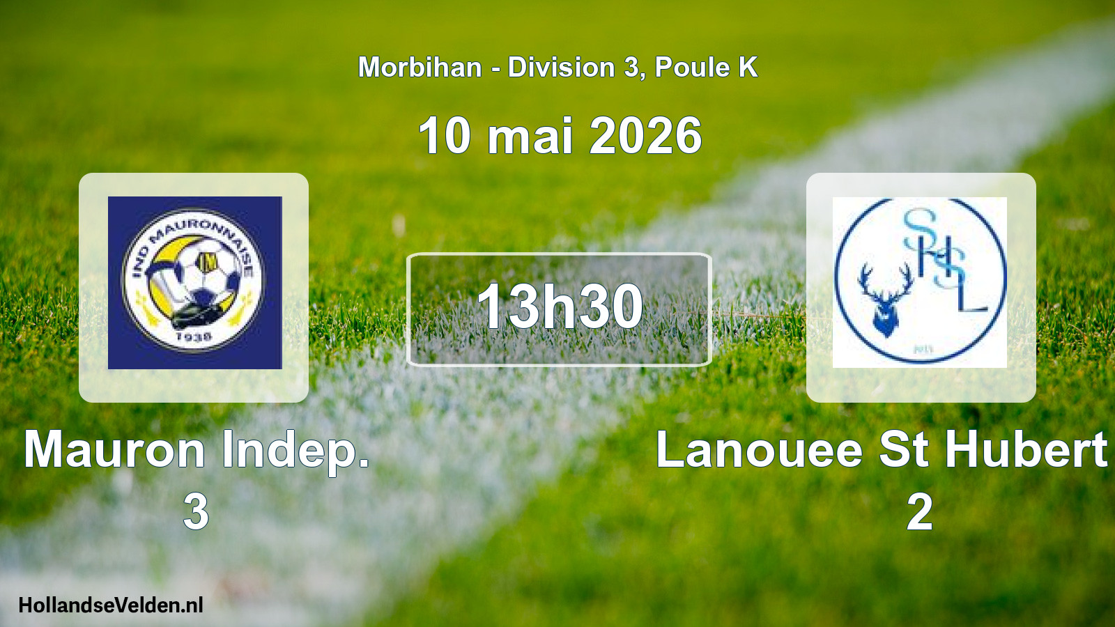 Geplande wedstrijd: Mauron Indep. 3 - Lanouee St Hubert Sp 2 (10 mai 2026)