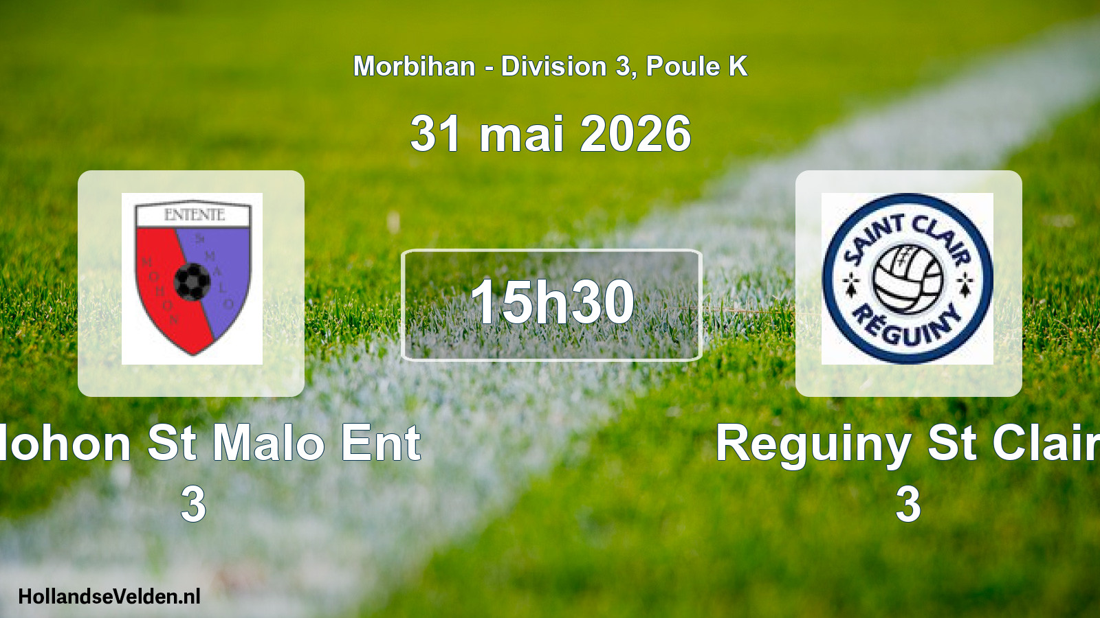 Scheduled Match: Mohon St Malo Ent 3 - Reguiny St Clair 3 (31 May 2026)