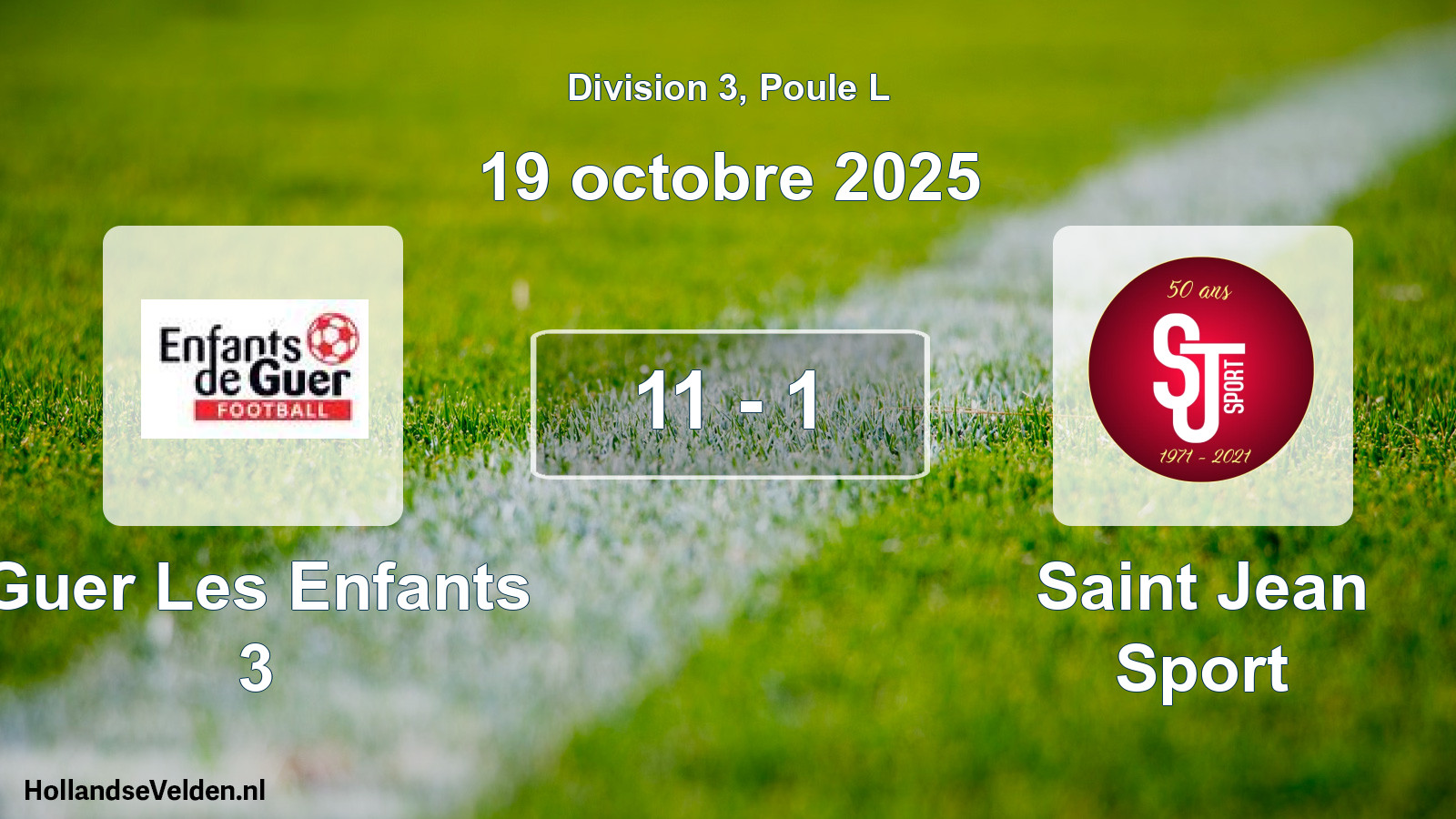 Gespeelde wedstrijd: Guer Les Enfants 3 - Saint Jean Sport 11 - 1 (19 oktober 2025)