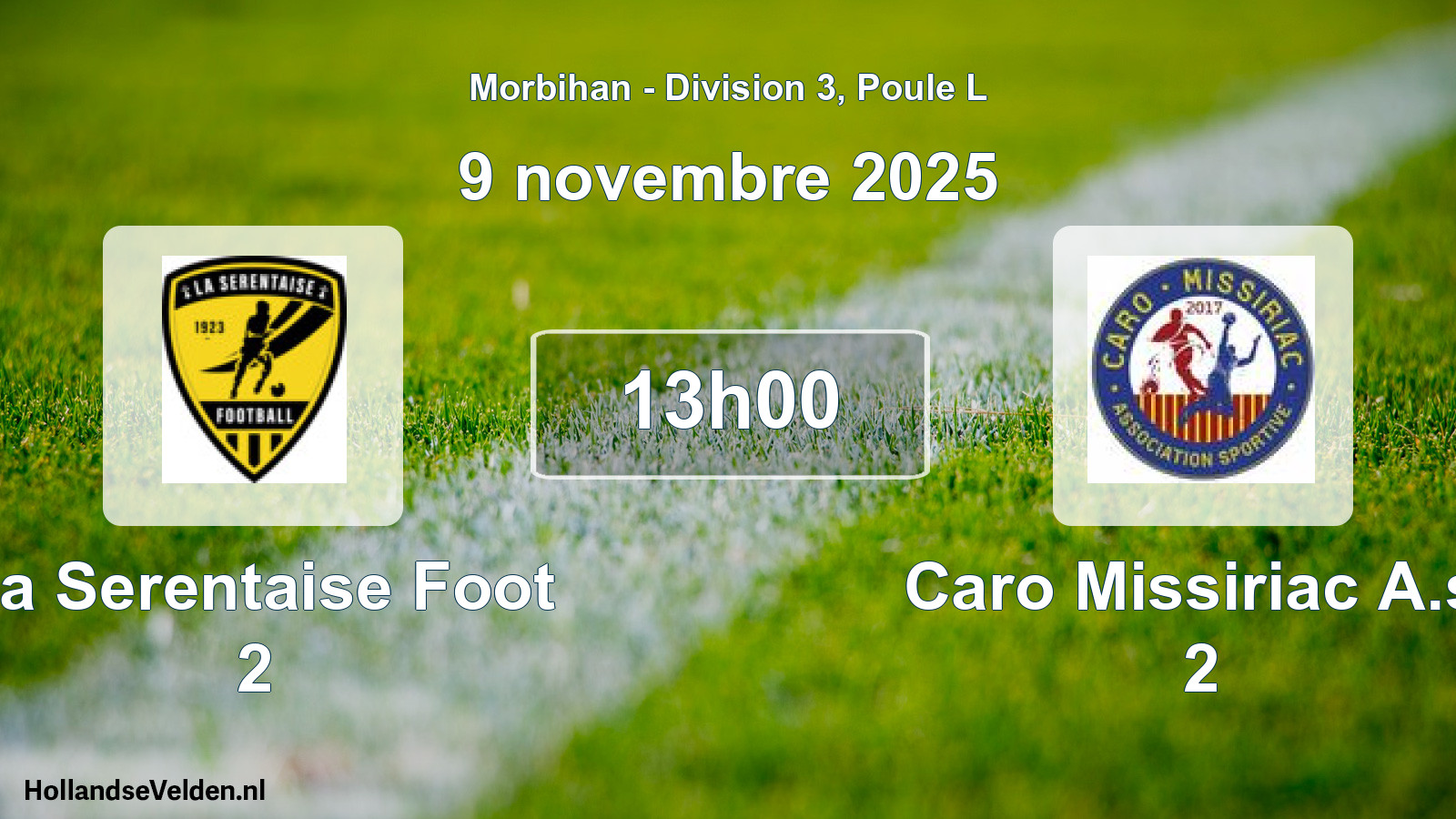 Scheduled Match: La Serentaise Foot 2 - Caro Missiriac A.s. 2 (9 November 2025)