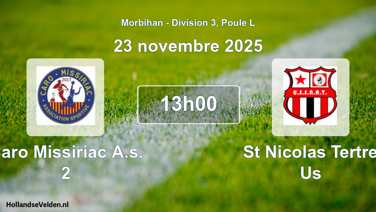 Geplande wedstrijd: Caro Missiriac A.s. 2 - St Nicolas Tertre Us (23 novembre 2025)