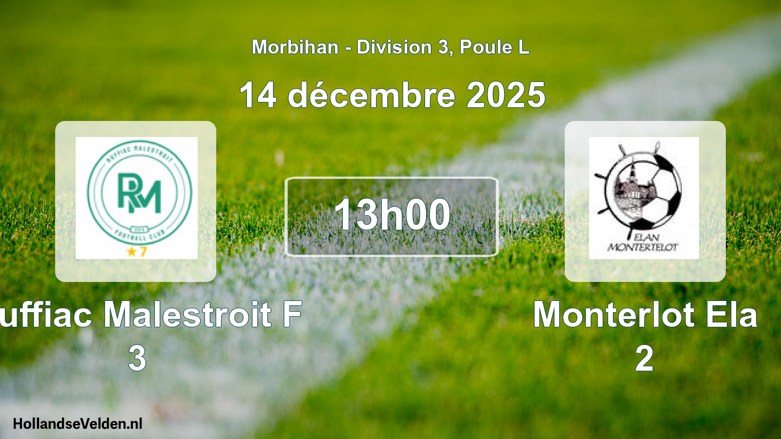 Geplande wedstrijd: Ruffiac Malestroit F 3 - Monterlot Ela 2 (14 décembre 2025)