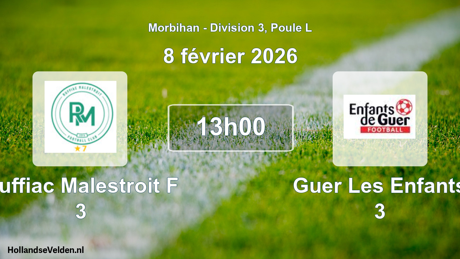 Scheduled Match: Ruffiac Malestroit F 3 - Guer Les Enfants 3 (8 February 2026)
