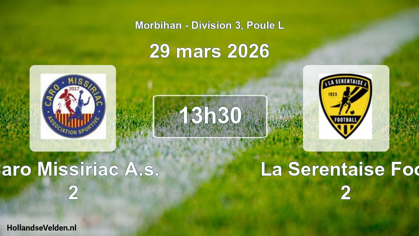 Geplande wedstrijd: Caro Missiriac A.s. 2 - La Serentaise Foot 2 (29 maart 2026)