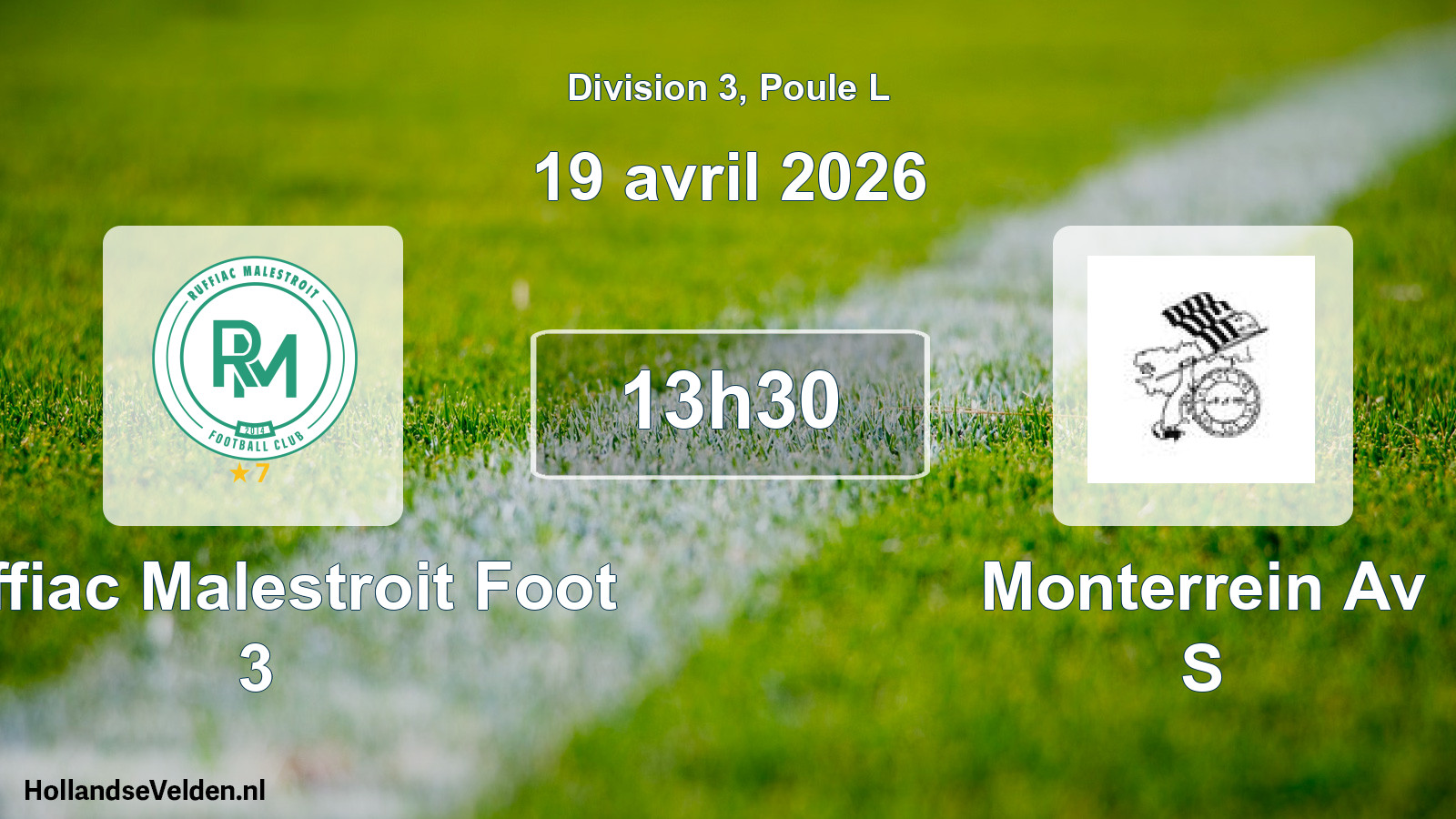 Geplande wedstrijd: Ruffiac Malestroit Foot 3 - Monterrein Av S (19 april 2026)