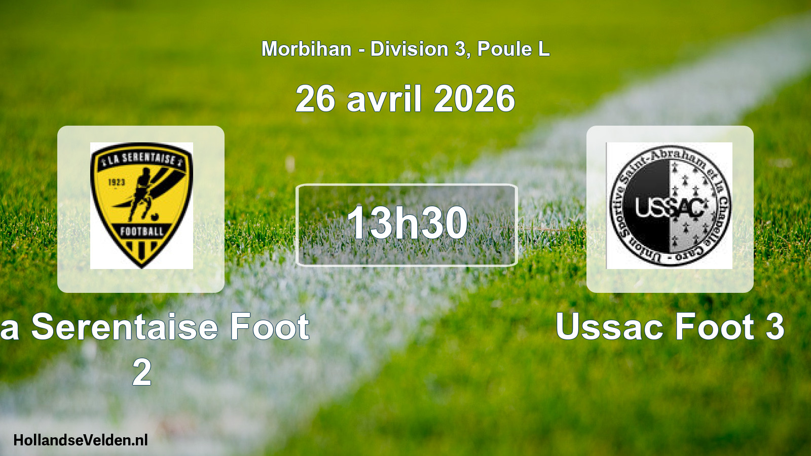 Geplande wedstrijd: La Serentaise Foot 2 - Ussac Foot 3 (26 avril 2026)