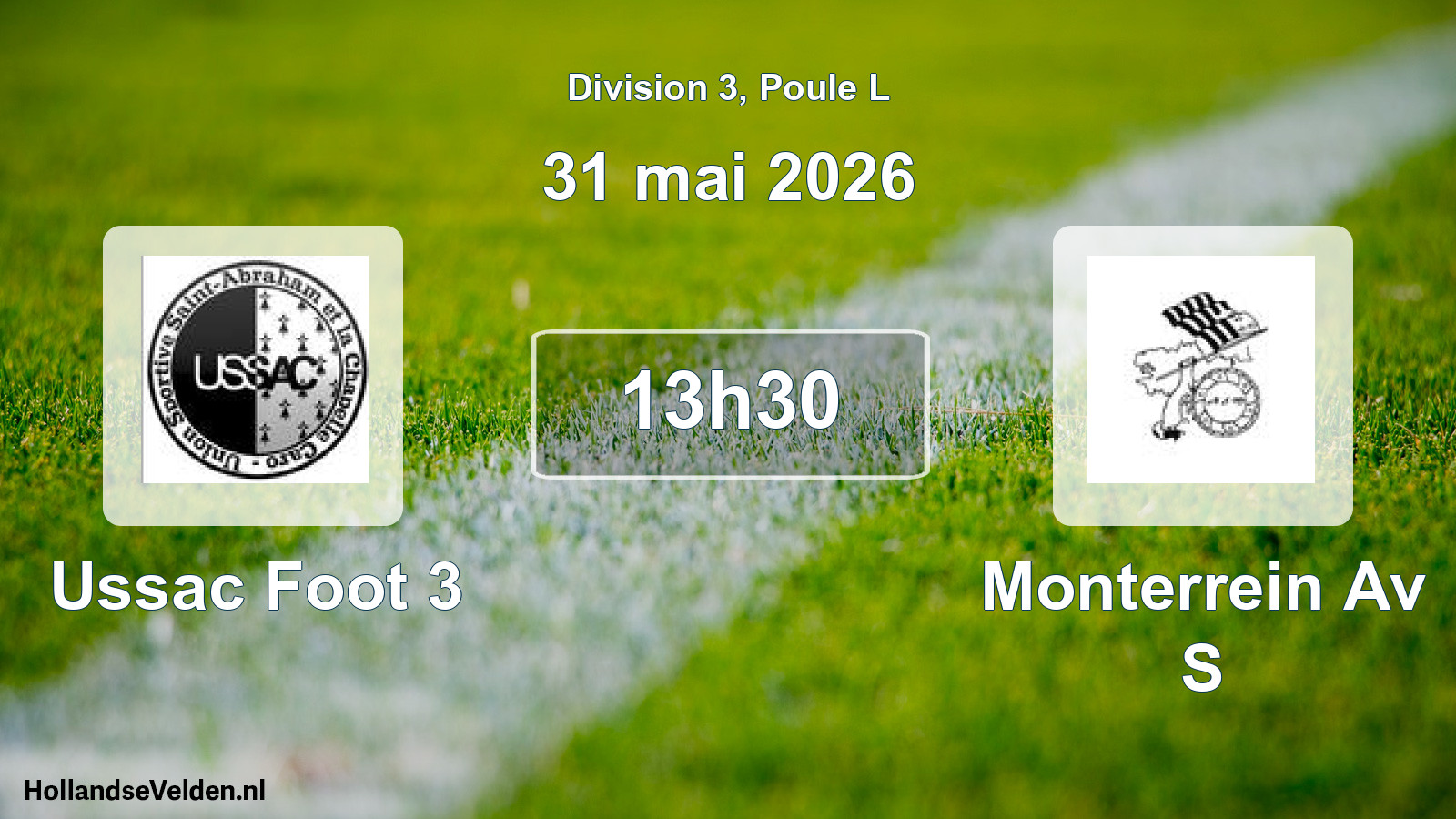 Geplande wedstrijd: Ussac Foot 3 - Monterrein Av S (31 mei 2026)