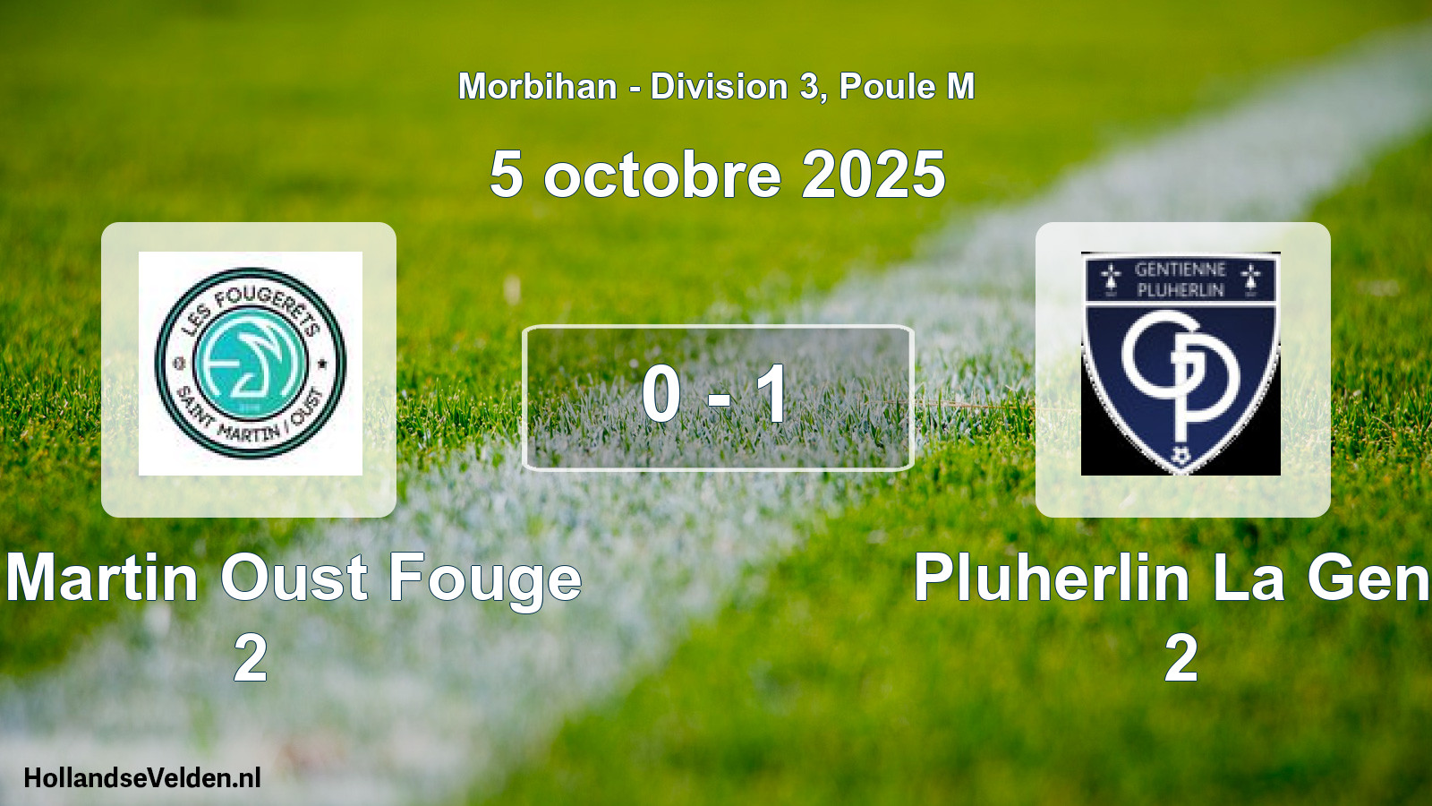 Total number of matches played: St Martin Oust Fouge 2 - Pluherlin La Gent 2 0 - 1 (5 October 2025)