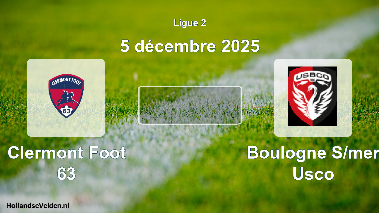 Scheduled Match: Clermont Foot 63 - Boulogne S/mer Usco (5 December 2025)
