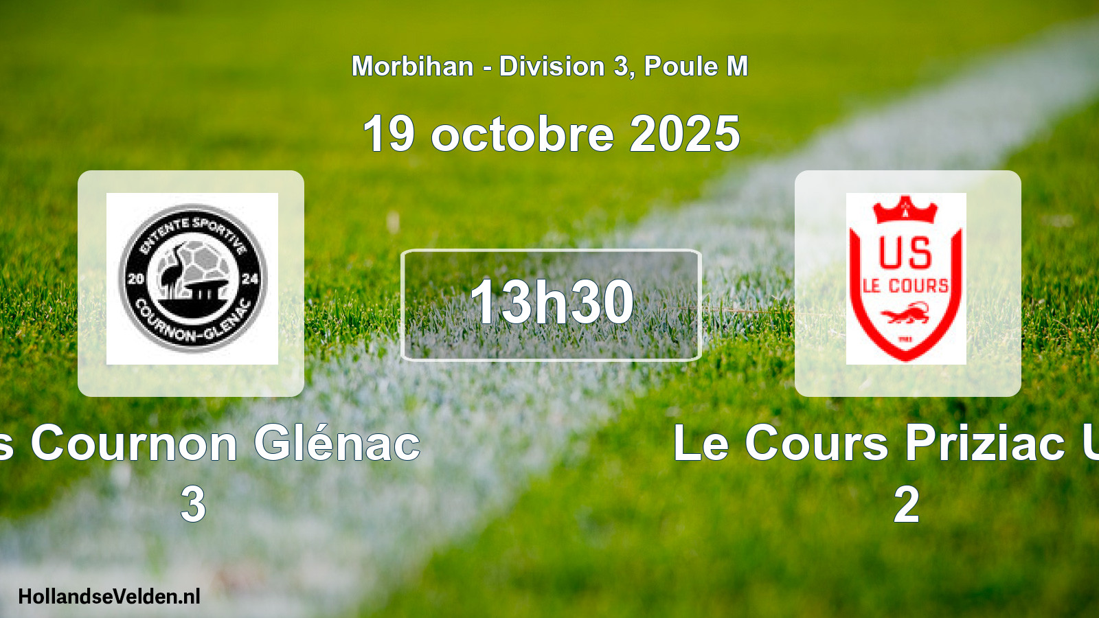 Scheduled Match: Es Cournon Glénac 3 - Le Cours Priziac Us 2 (19 October 2025)
