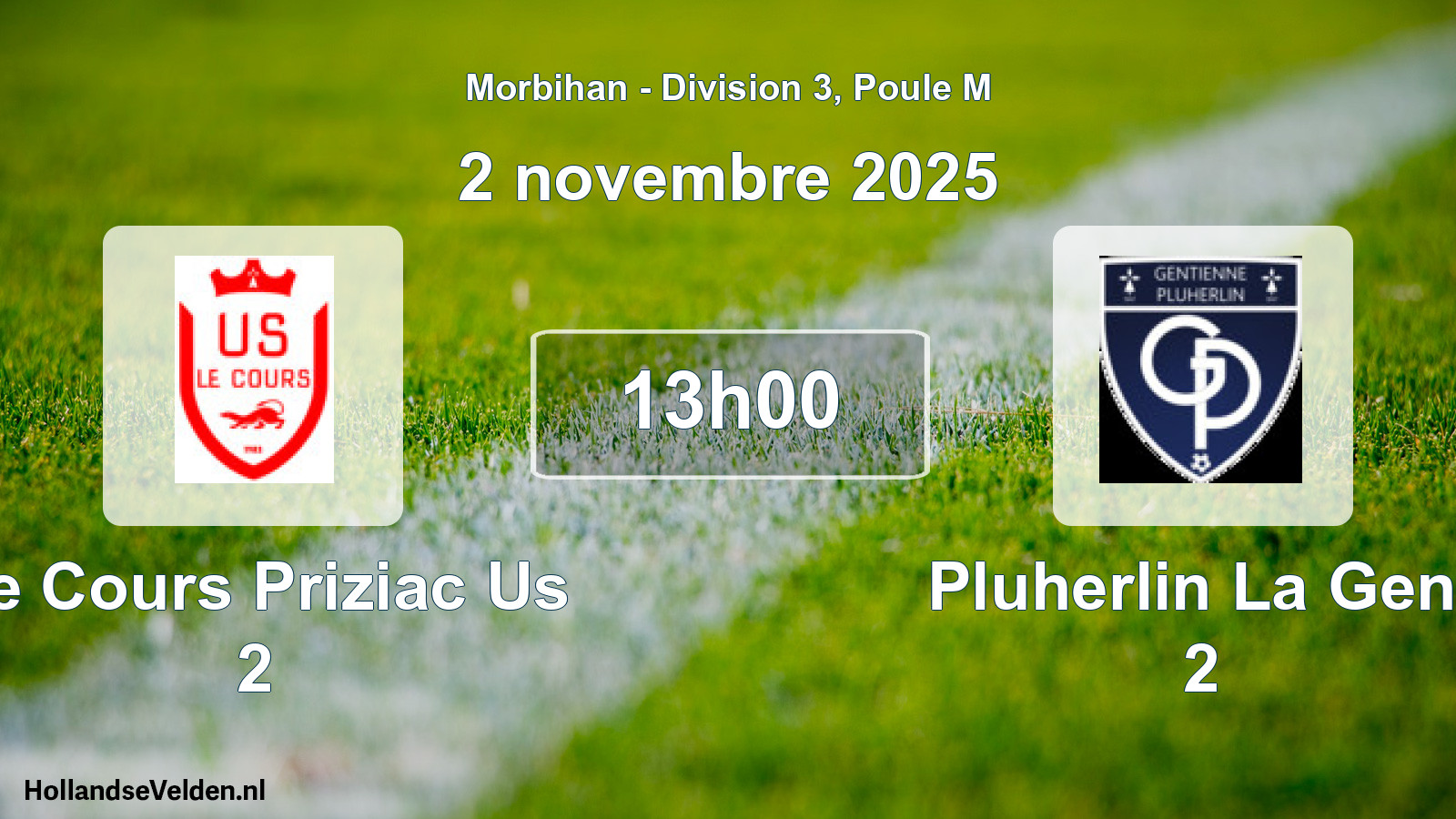 Scheduled Match: Le Cours Priziac Us 2 - Pluherlin La Gent 2 (2 November 2025)