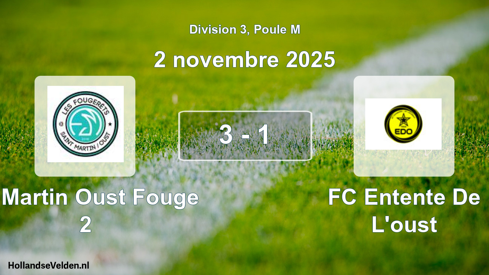 Gespeelde wedstrijd: St Martin Oust Fouge 2 - FC Entente De L'oust 3 - 1 (2 november 2025)