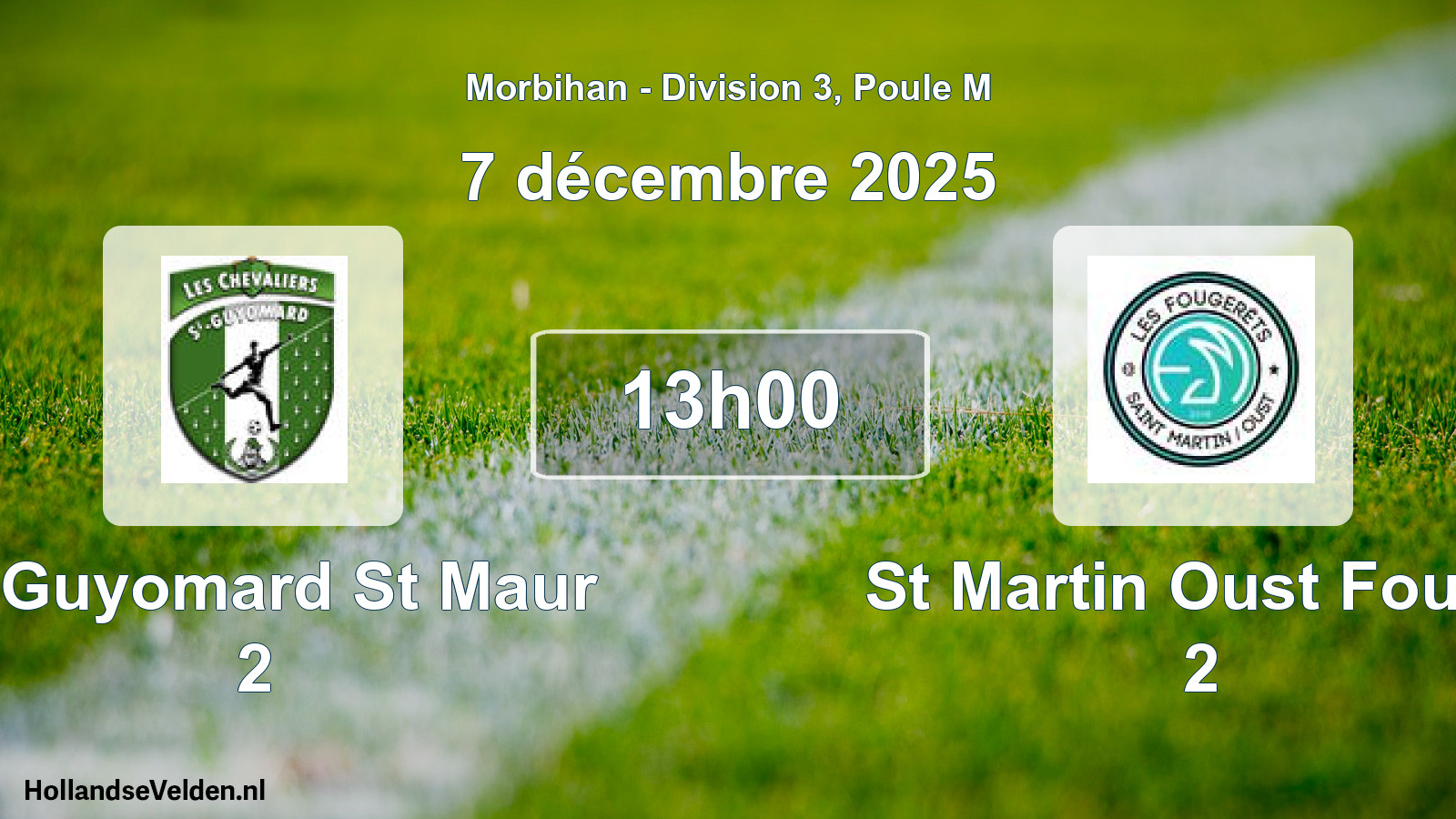 Scheduled Match: St Guyomard St Maur 2 - St Martin Oust Fouge 2 (7 December 2025)