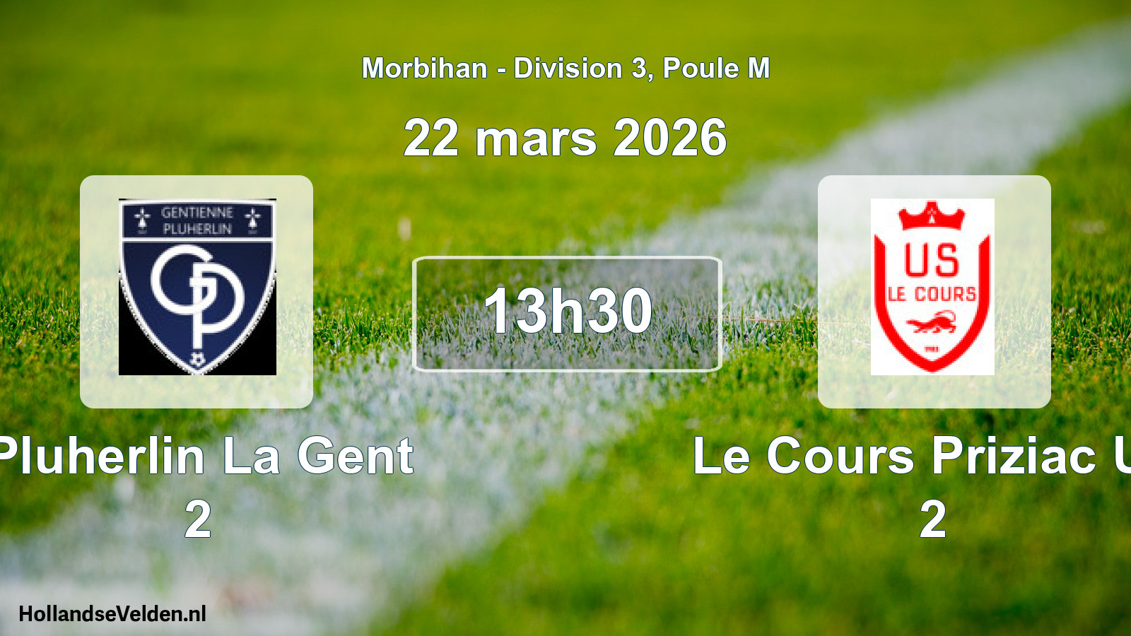 Scheduled Match: Pluherlin La Gent 2 - Le Cours Priziac Us 2 (22 March 2026)
