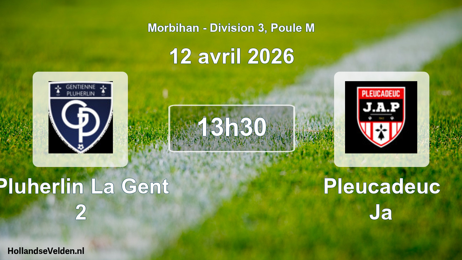 Scheduled Match: Pluherlin La Gent 2 - Pleucadeuc Ja (12 April 2026)