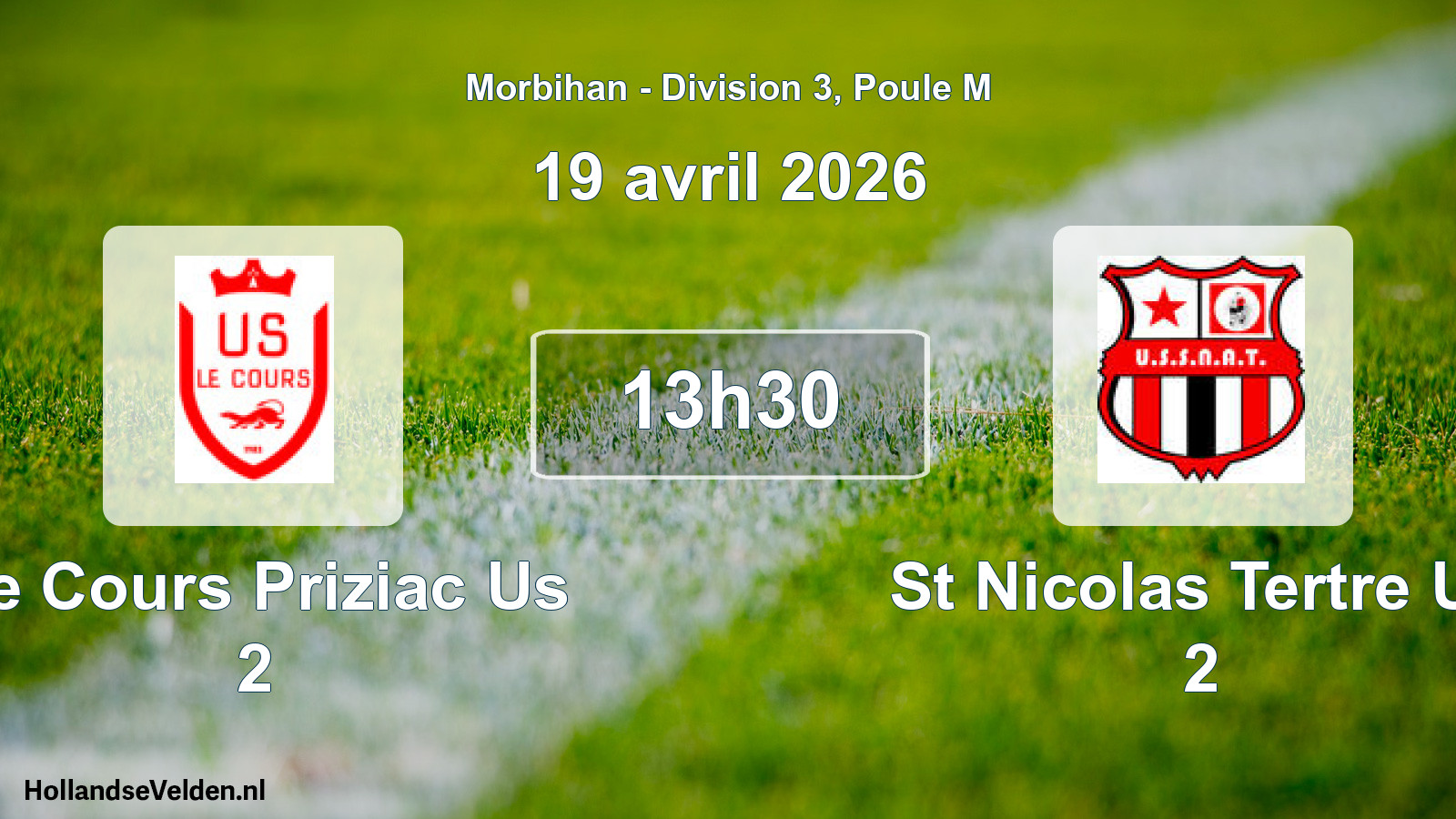 Scheduled Match: Le Cours Priziac Us 2 - St Nicolas Tertre Us 2 (19 April 2026)