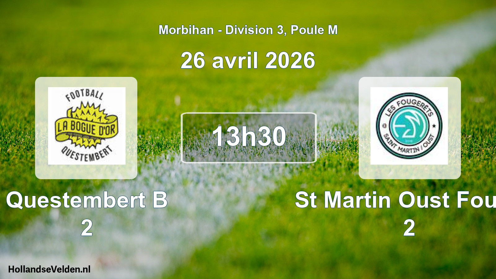 Scheduled Match: Questembert B 2 - St Martin Oust Fouge 2 (26 April 2026)