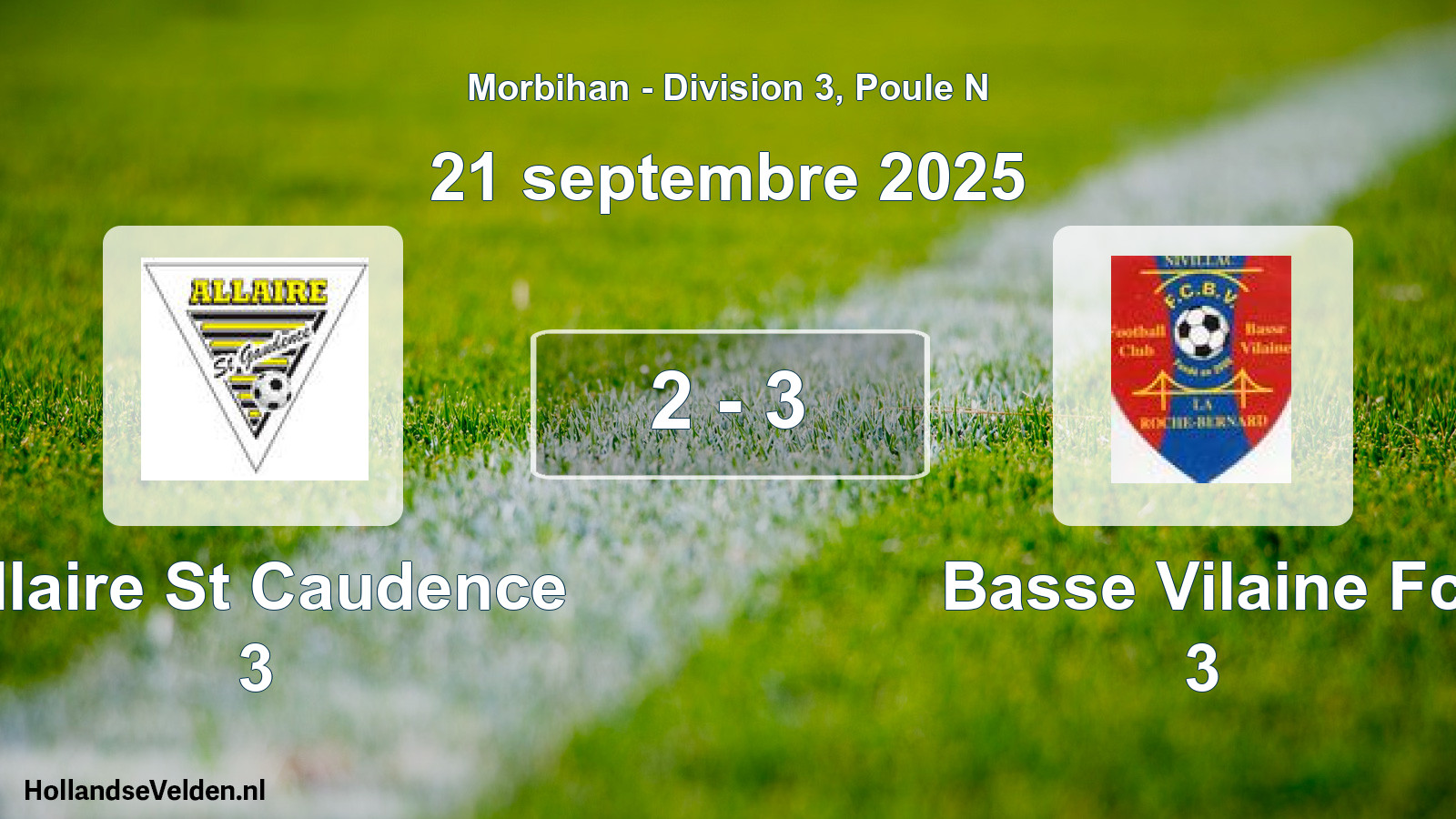 Gespeelde wedstrijd: Allaire St Caudence 3 - Basse Vilaine Fc 3 2 - 3 (21 september 2025)