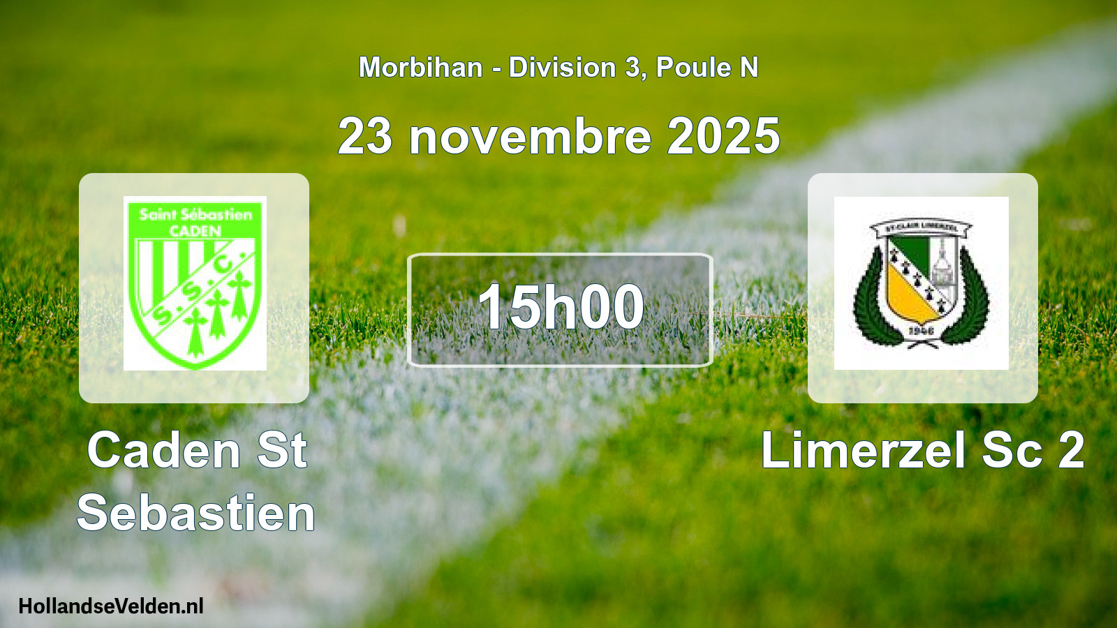 Scheduled Match: Caden St Sebastien - Limerzel Sc 2 (23 November 2025)