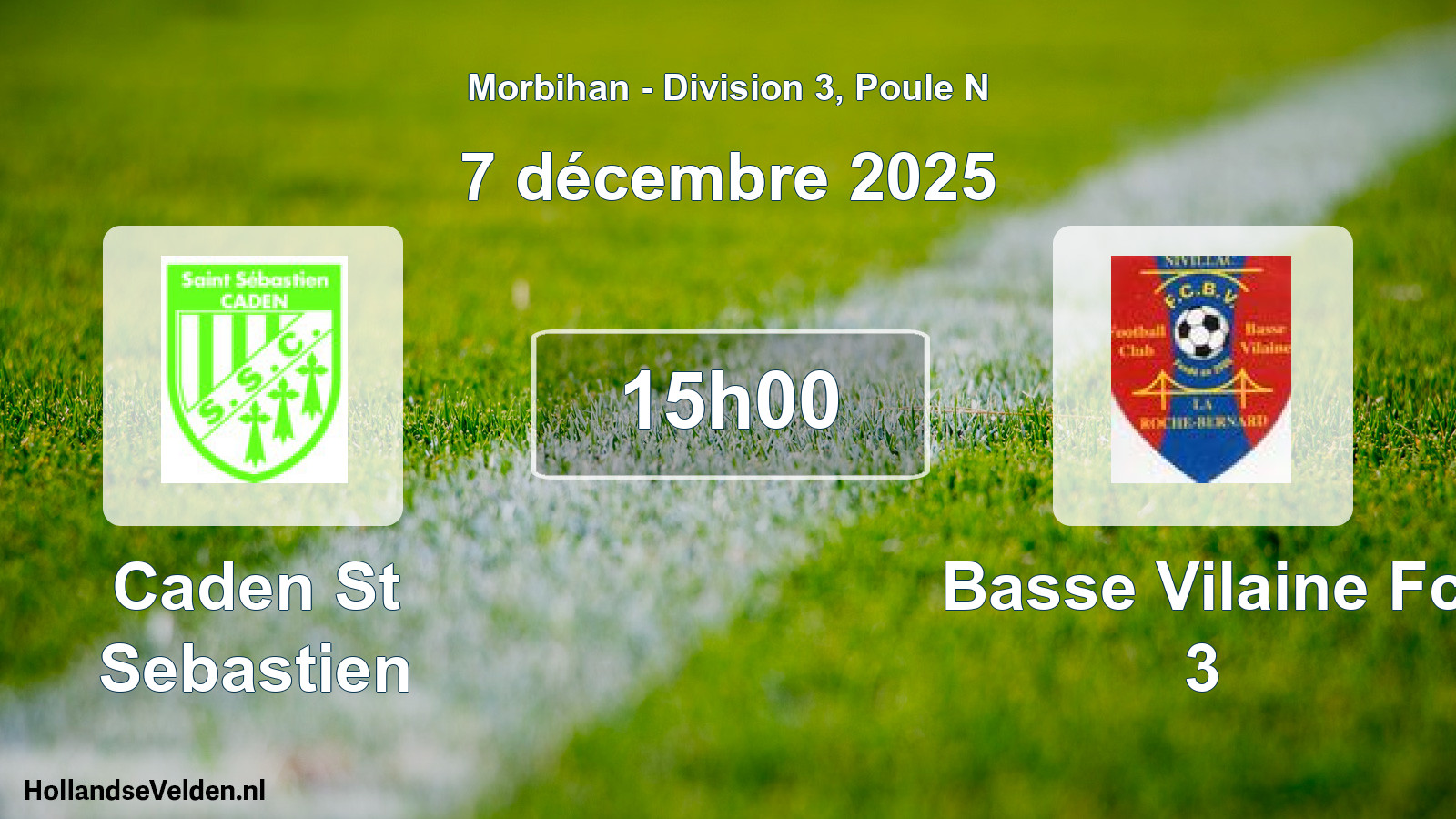 Geplande wedstrijd: Caden St Sebastien - Basse Vilaine Fc 3 (7 décembre 2025)