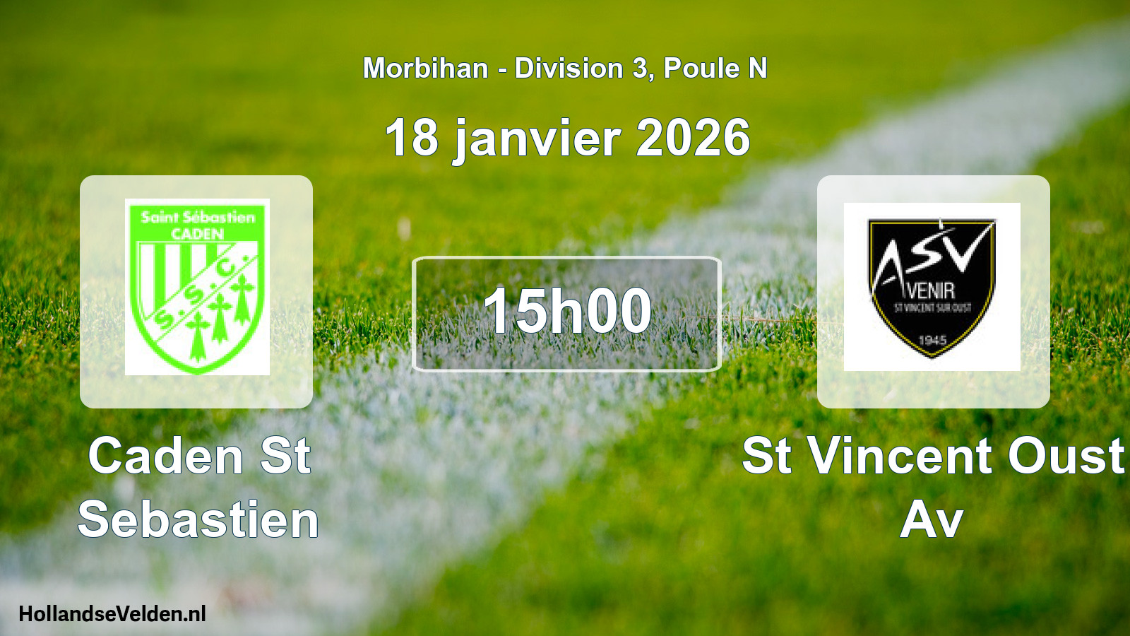 Geplande wedstrijd: Caden St Sebastien - St Vincent Oust Av (18 janvier 2026)