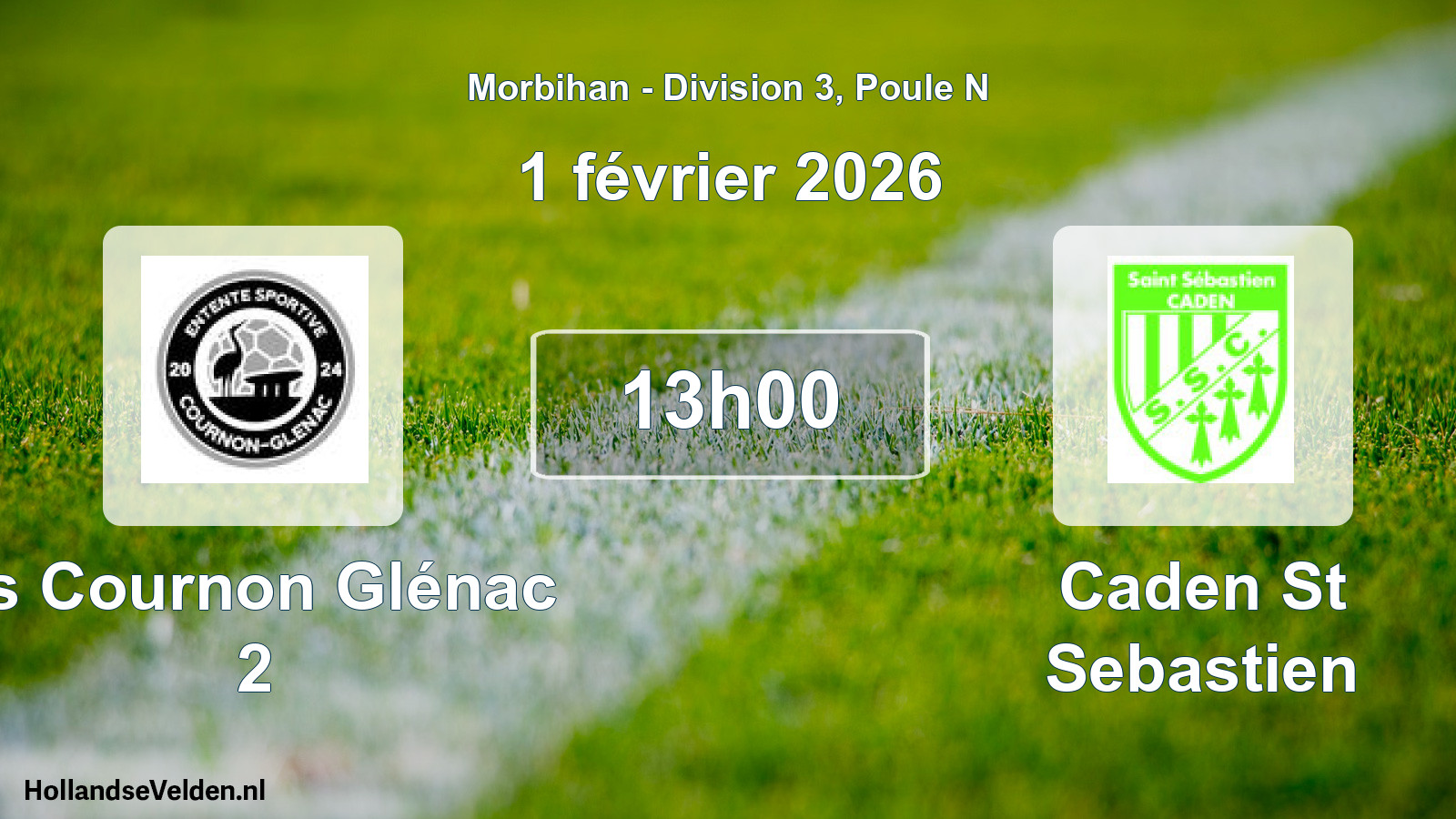 Geplande wedstrijd: Es Cournon Glénac 2 - Caden St Sebastien (1 février 2026)