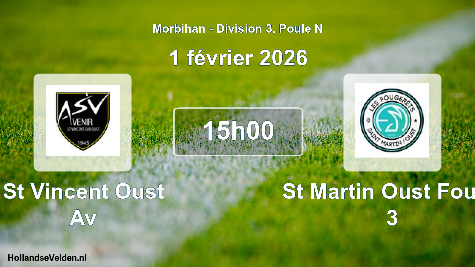 Scheduled Match: St Vincent Oust Av - St Martin Oust Fouge 3 (1 February 2026)