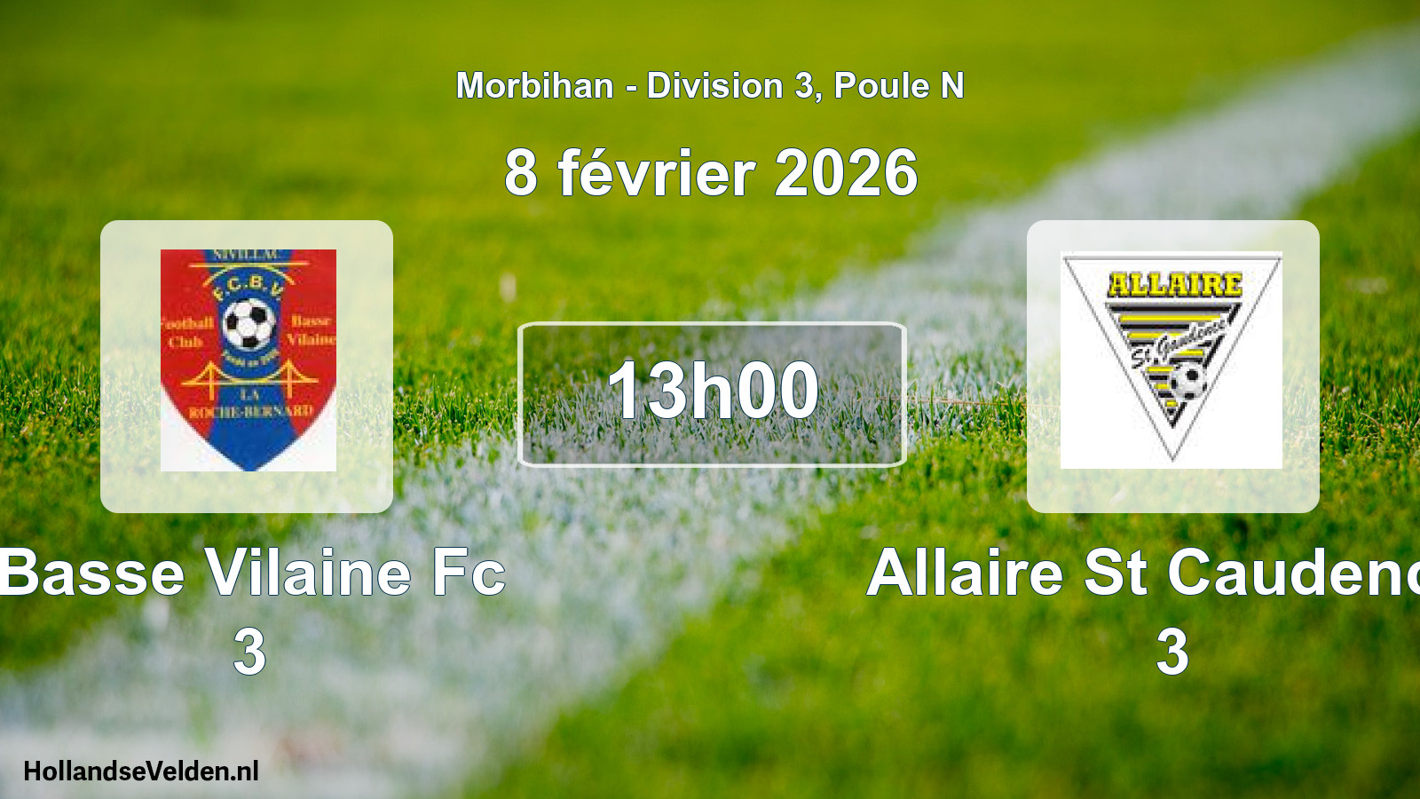 Scheduled Match: Basse Vilaine Fc 3 - Allaire St Caudence 3 (8 February 2026)