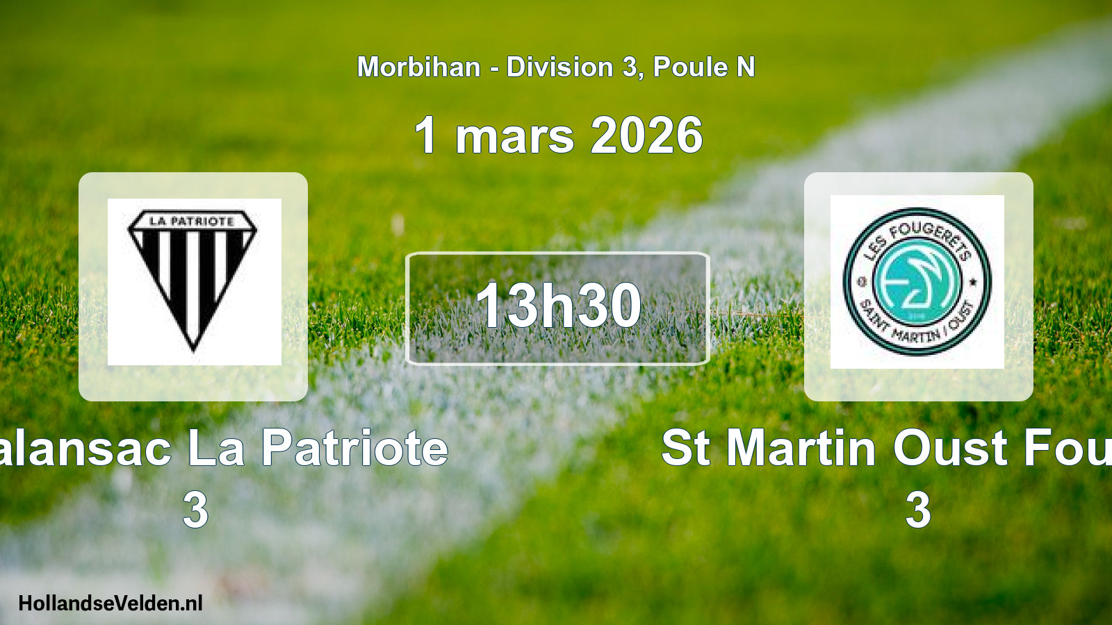 Geplande wedstrijd: Malansac La Patriote 3 - St Martin Oust Fouge 3 (1 mars 2026)