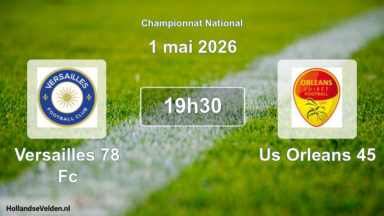 Geplande wedstrijd: Versailles 78 Fc - Us Orleans 45 (1 mei 2026)