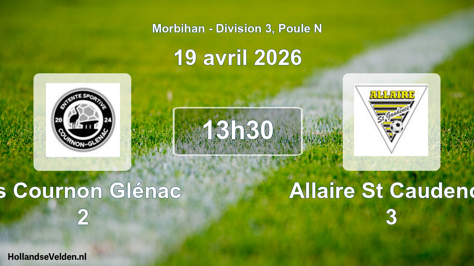 Scheduled Match: Es Cournon Glénac 2 - Allaire St Caudence 3 (19 April 2026)