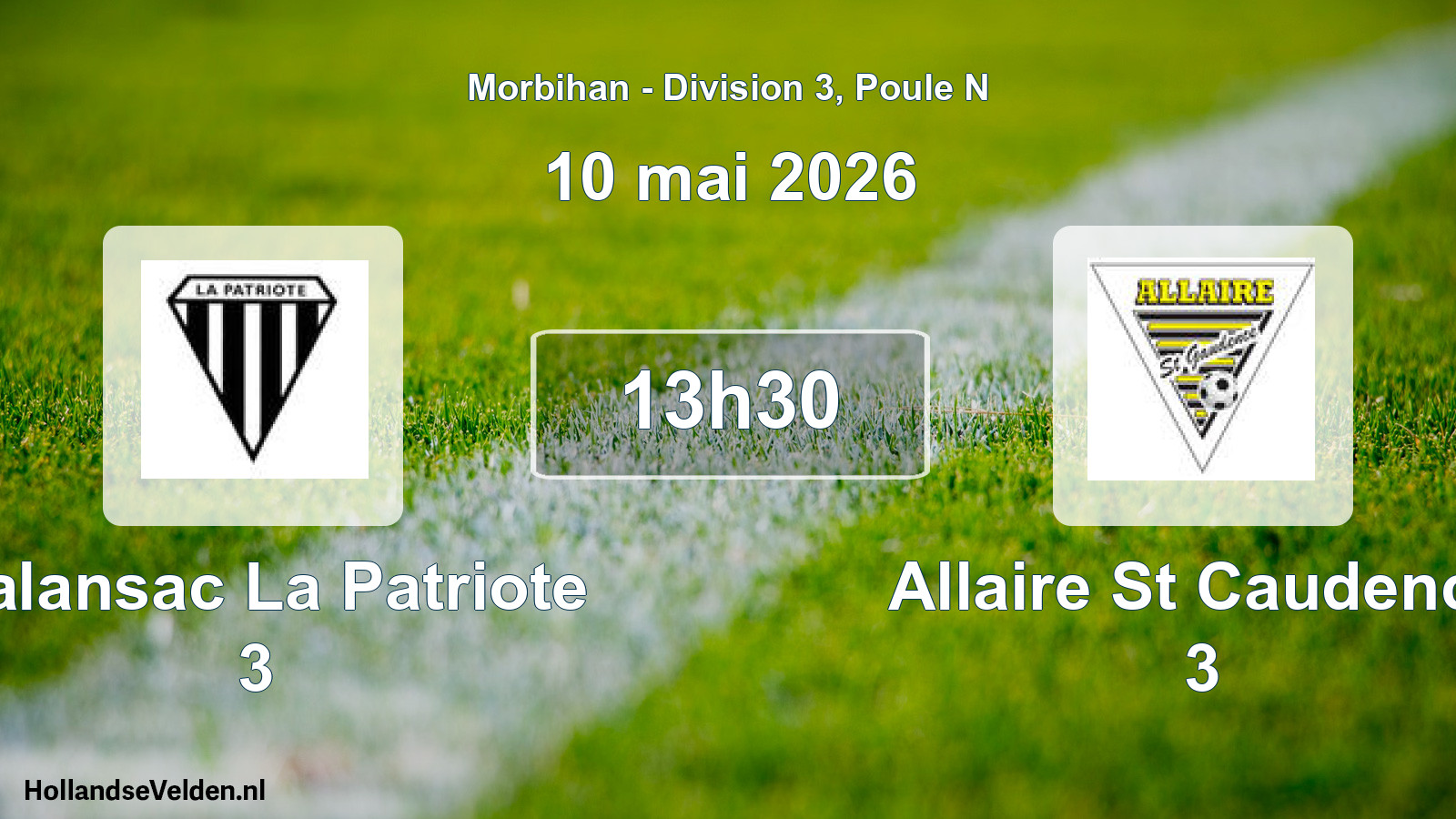 Geplande wedstrijd: Malansac La Patriote 3 - Allaire St Caudence 3 (10 mai 2026)