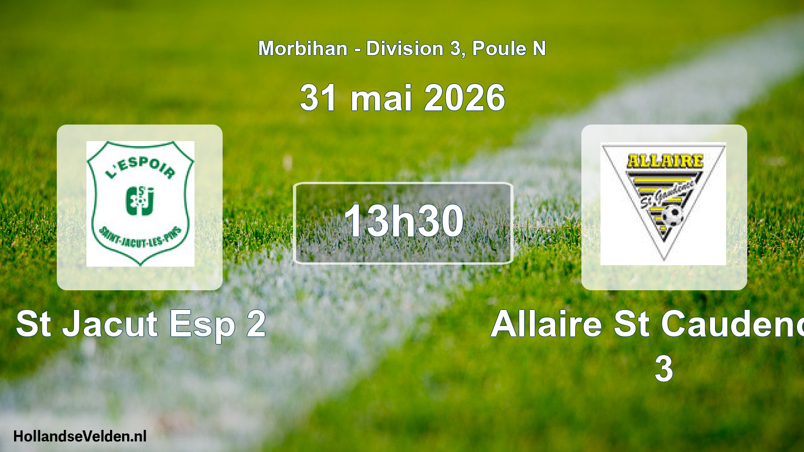 Geplande wedstrijd: St Jacut Esp 2 - Allaire St Caudence 3 (31 mai 2026)