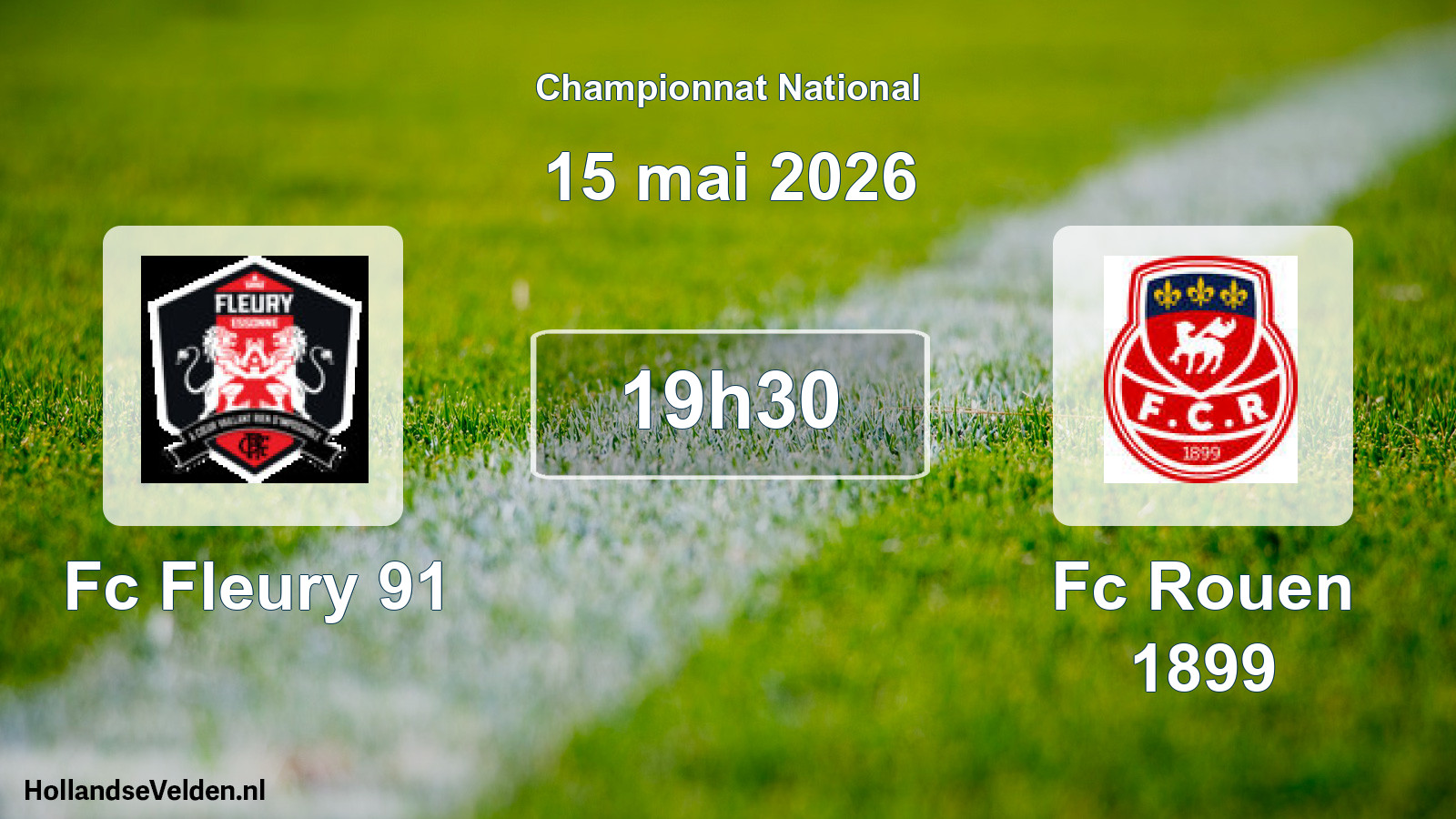 Scheduled Match: Fc Fleury 91 - Fc Rouen 1899 (15 May 2026)