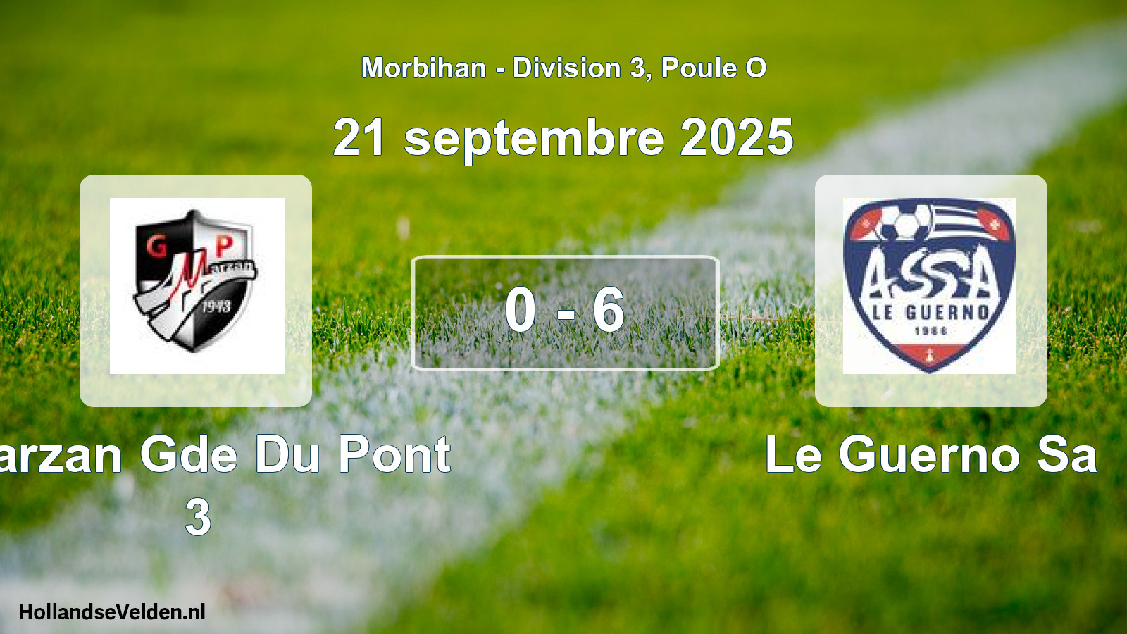Gespeelde wedstrijd: Marzan Gde Du Pont 3 - Le Guerno Sa 0 - 6 (21 septembre 2025)