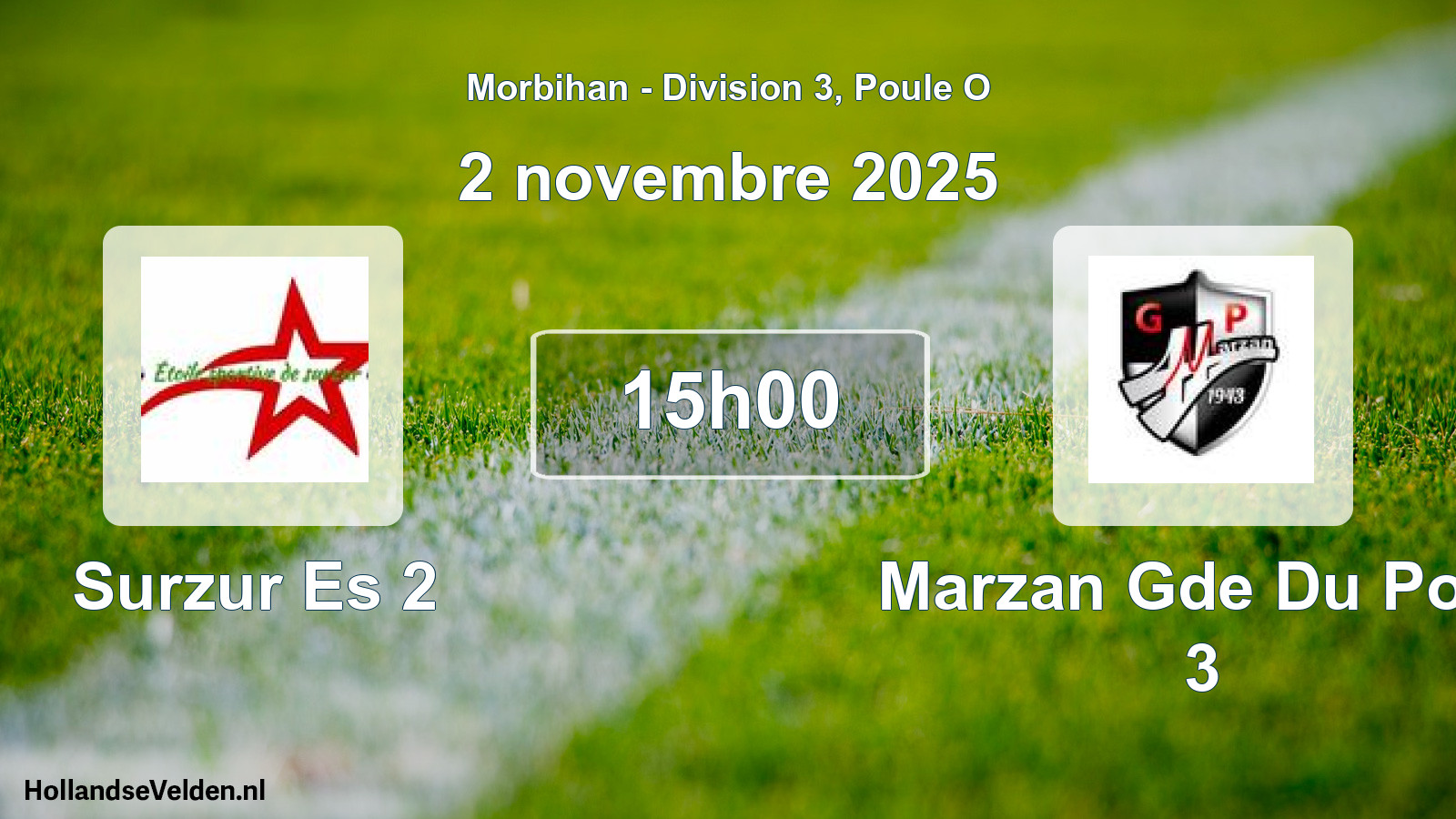Scheduled Match: Surzur Es 2 - Marzan Gde Du Pont 3 (2 November 2025)