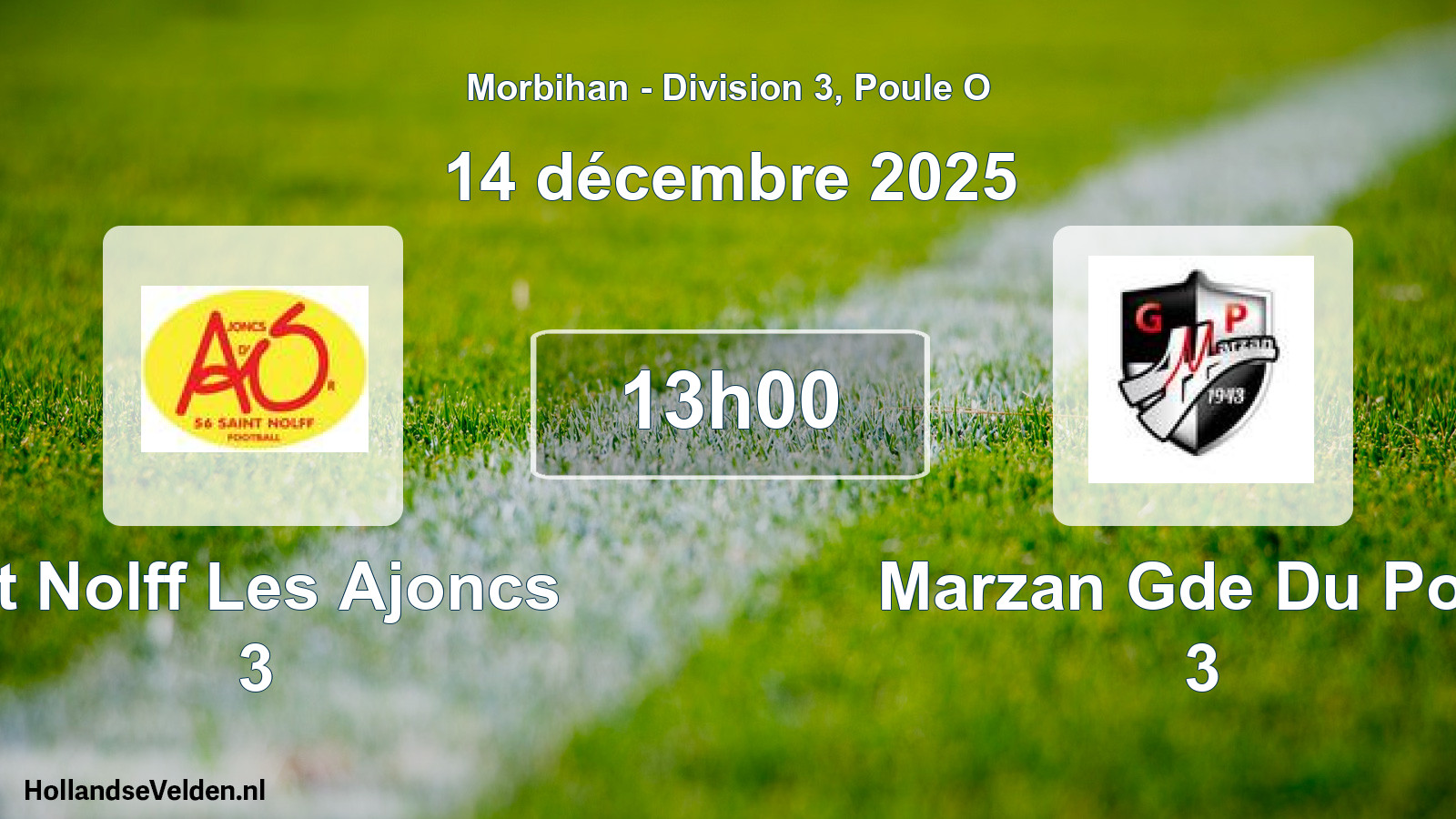 Geplande wedstrijd: St Nolff Les Ajoncs 3 - Marzan Gde Du Pont 3 (14 décembre 2025)