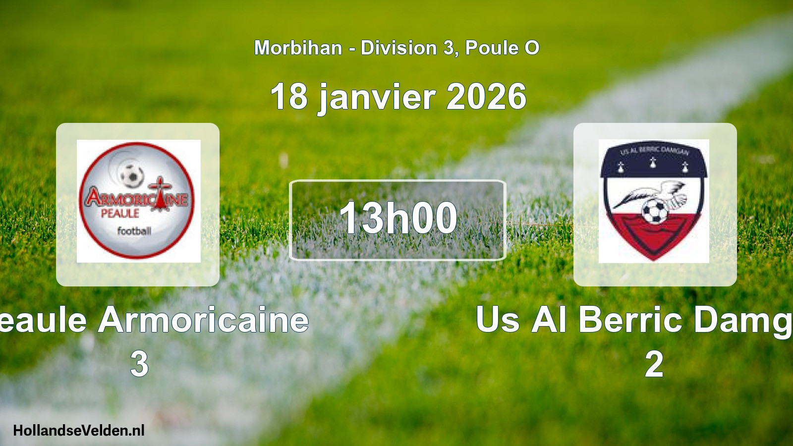 Geplande wedstrijd: Peaule Armoricaine 3 - Us Al Berric Damgan 2 (18 januari 2026)