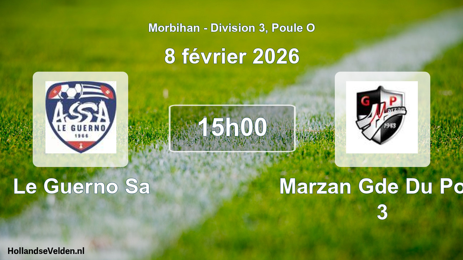 Geplande wedstrijd: Le Guerno Sa - Marzan Gde Du Pont 3 (8 février 2026)