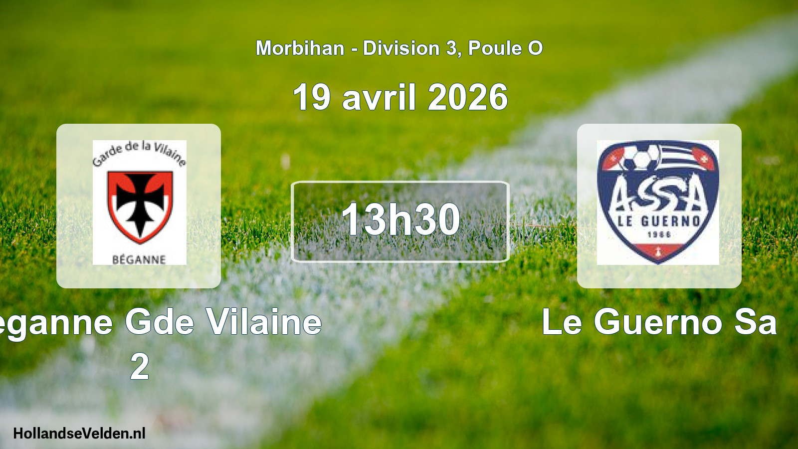 Geplande wedstrijd: Beganne Gde Vilaine 2 - Le Guerno Sa (19 april 2026)