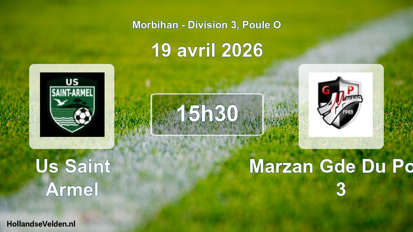 Geplande wedstrijd: Us Saint Armel - Marzan Gde Du Pont 3 (19 avril 2026)