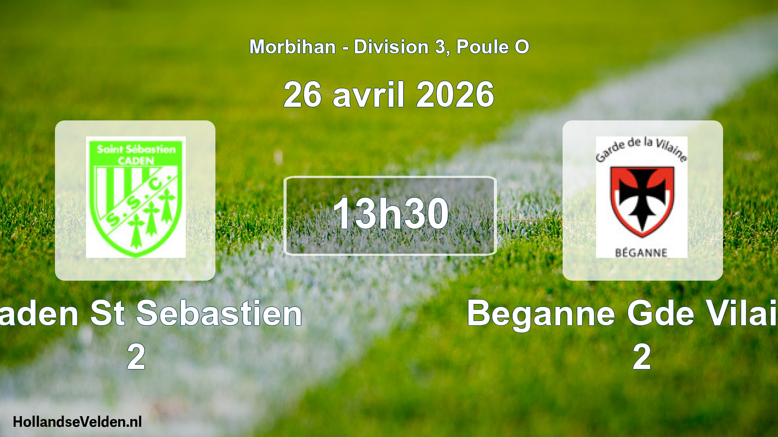 Geplande wedstrijd: Caden St Sebastien 2 - Beganne Gde Vilaine 2 (26 avril 2026)