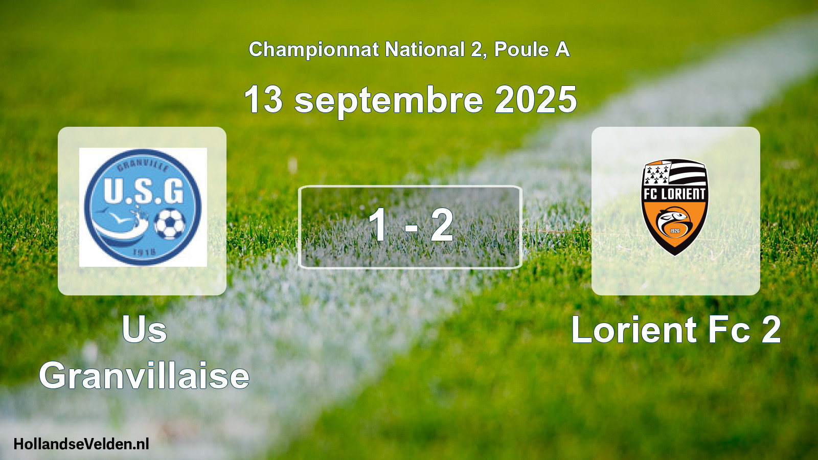 Total number of matches played: Us Granvillaise - Lorient Fc 2 1 - 2 (13 September 2025)