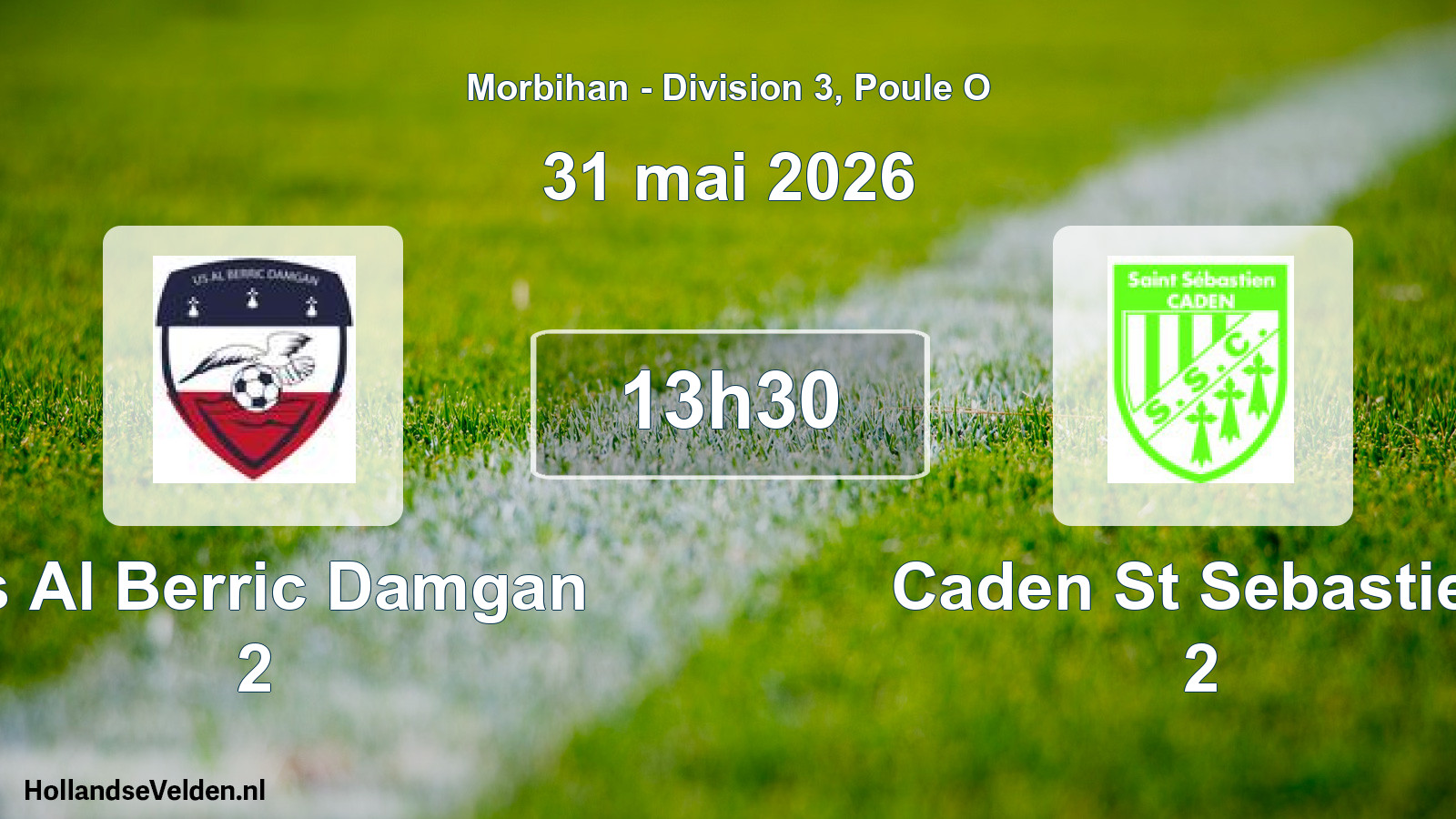 Scheduled Match: Us Al Berric Damgan 2 - Caden St Sebastien 2 (31 May 2026)