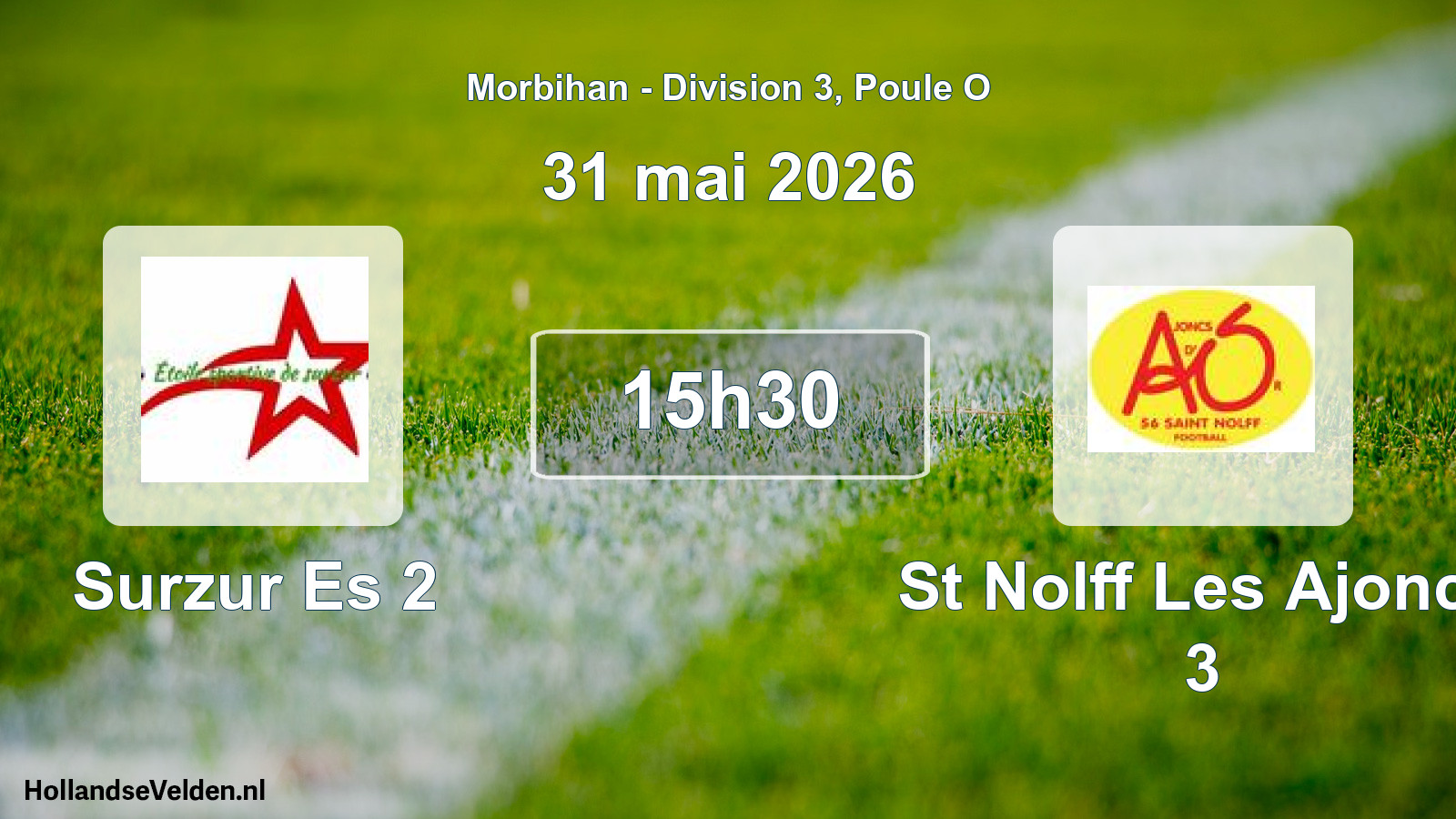 Geplande wedstrijd: Surzur Es 2 - St Nolff Les Ajoncs 3 (31 mai 2026)