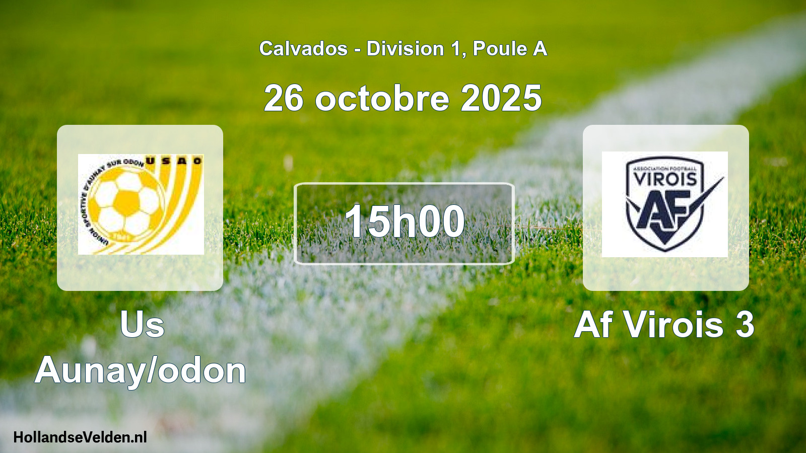 Scheduled Match: Us Aunay/odon - Af Virois 3 (26 October 2025)