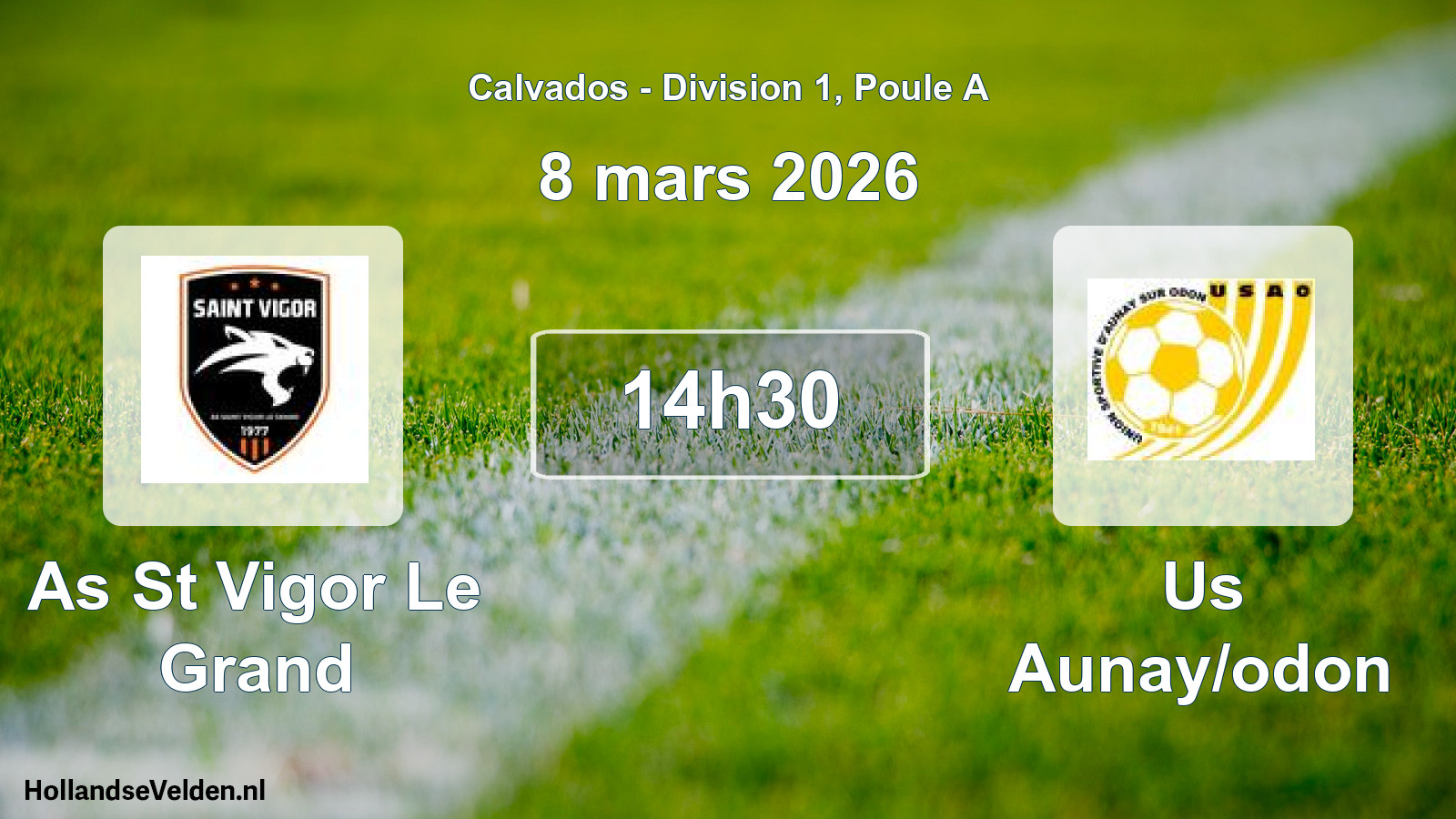Geplande wedstrijd: As St Vigor Le Grand - Us Aunay/odon (8 mars 2026)