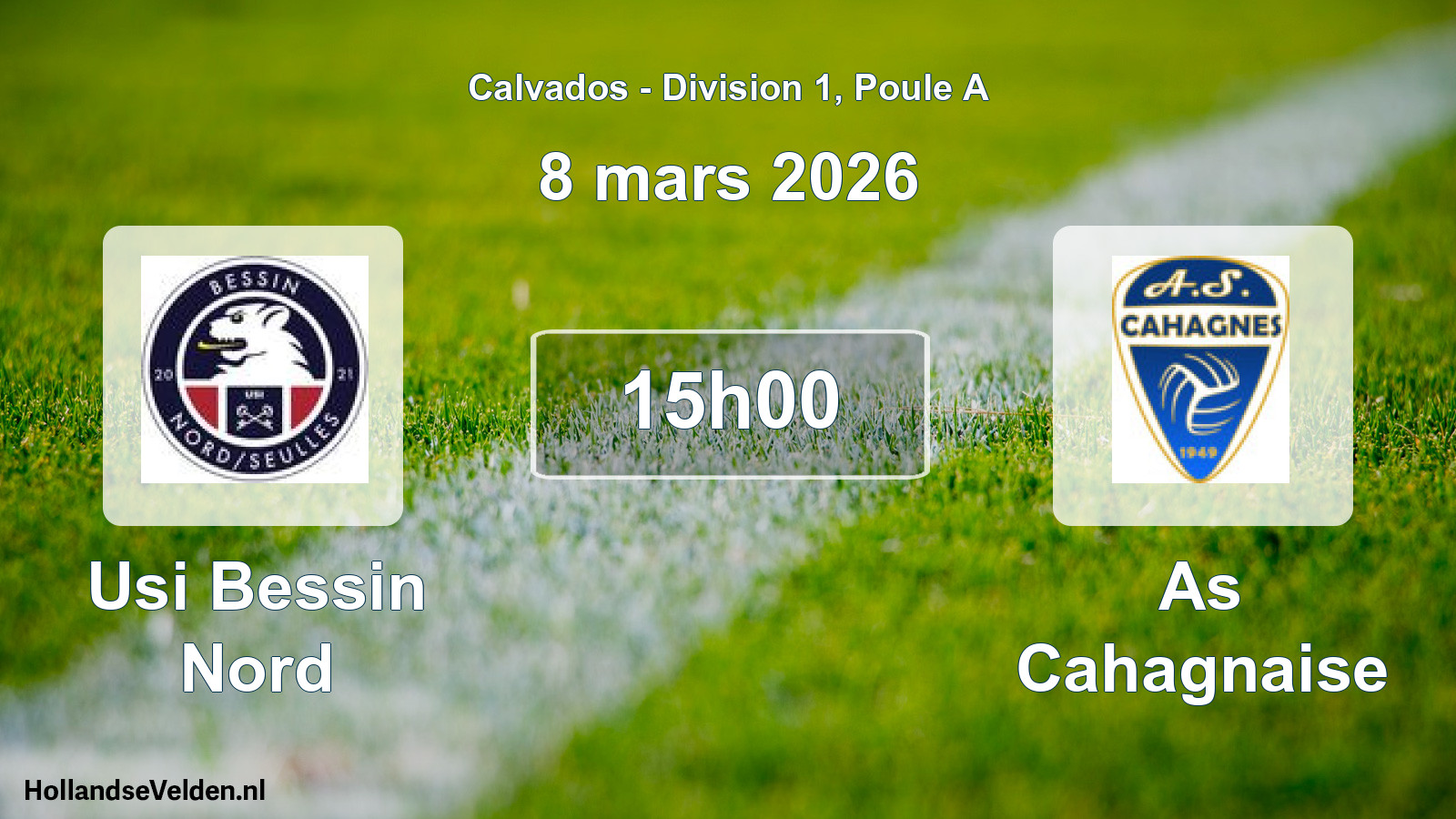 Scheduled Match: Usi Bessin Nord - As Cahagnaise (8 March 2026)