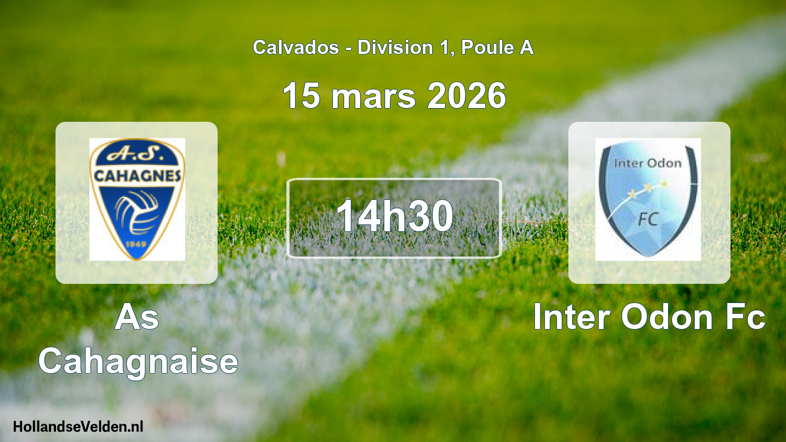 Geplande wedstrijd: As Cahagnaise - Inter Odon Fc (15 mars 2026)