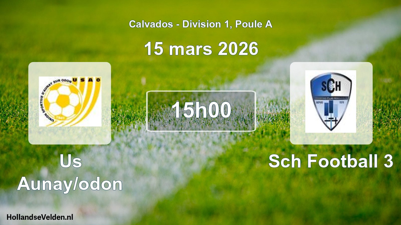 Geplande wedstrijd: Us Aunay/odon - Sch Football 3 (15 maart 2026)